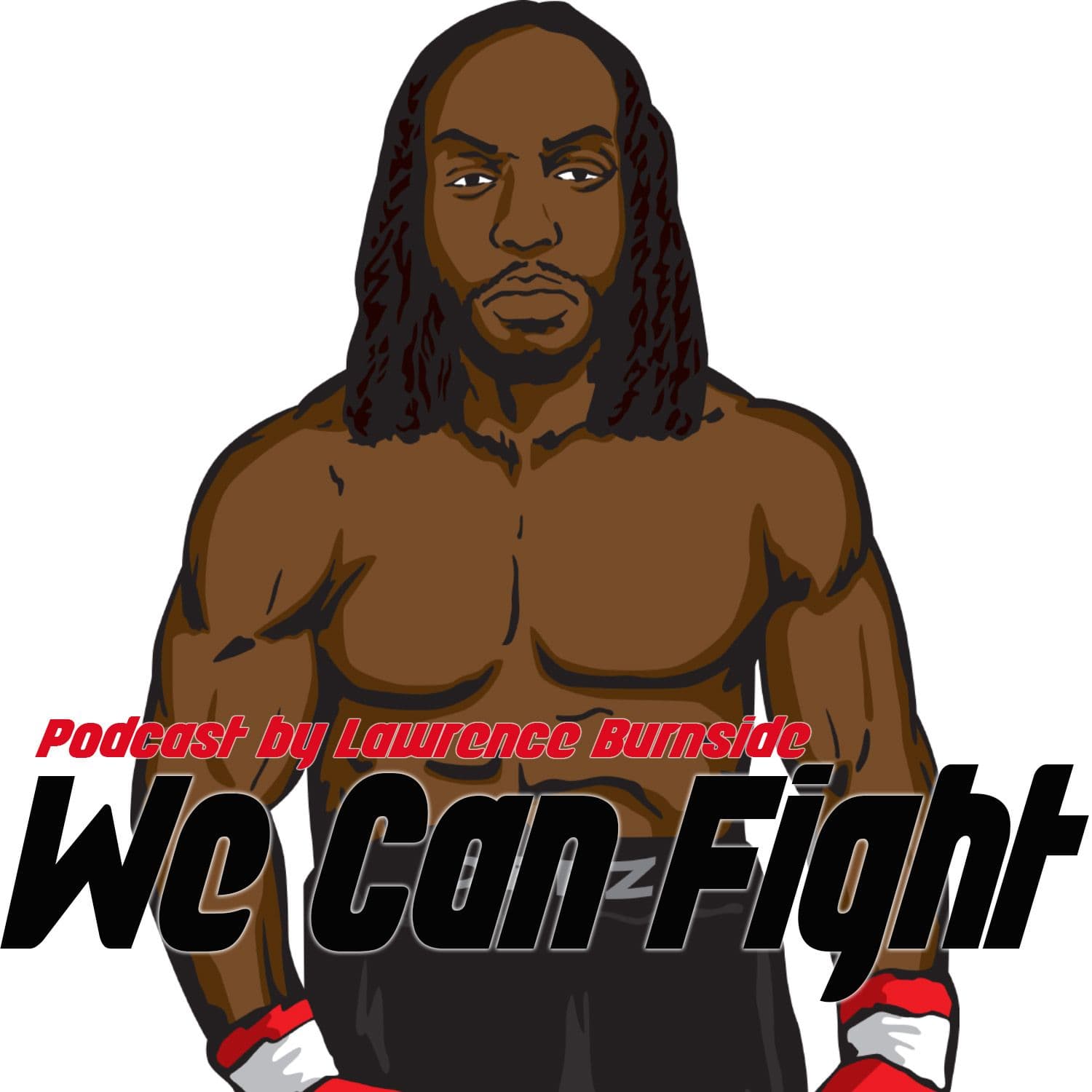 We Can Fight - Podcasts