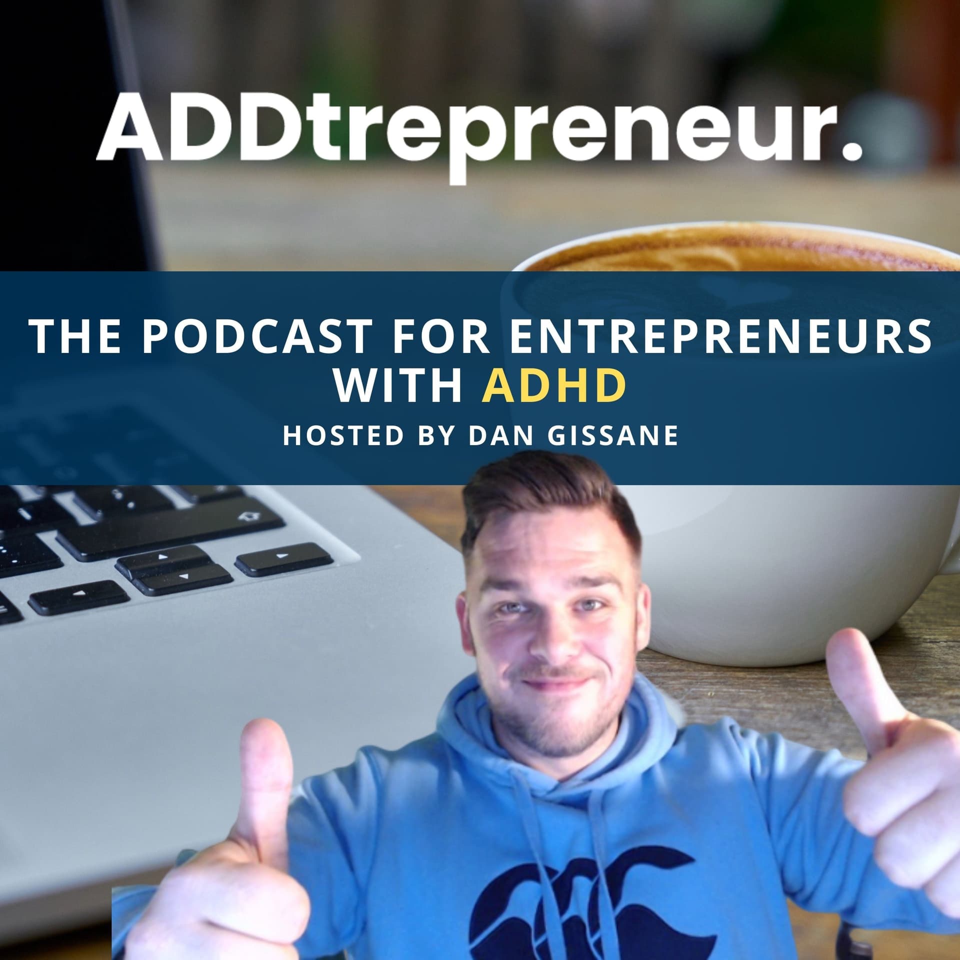 ADDtrepreneur - Podcasts