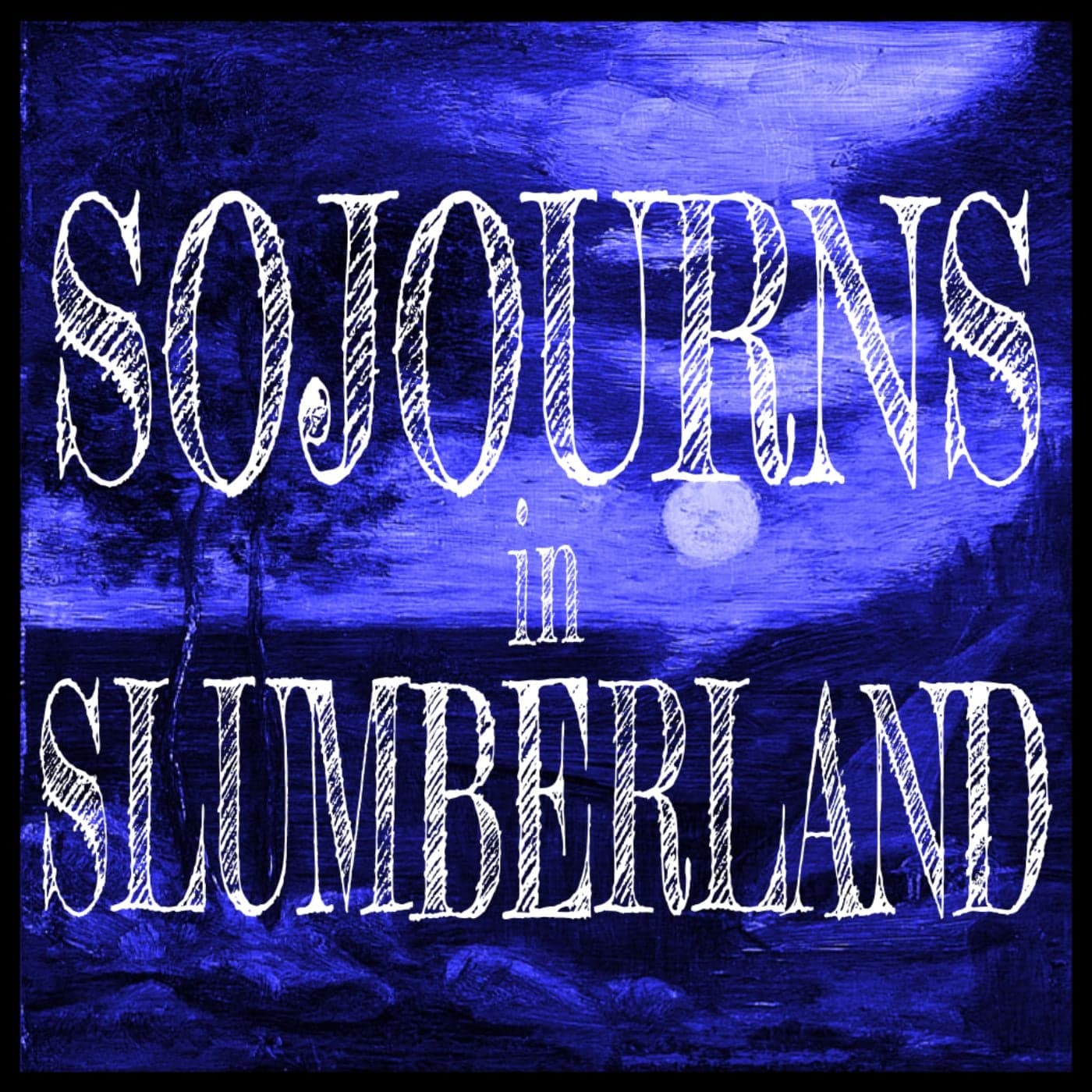 Sojourns in Slumberland - Podcasts