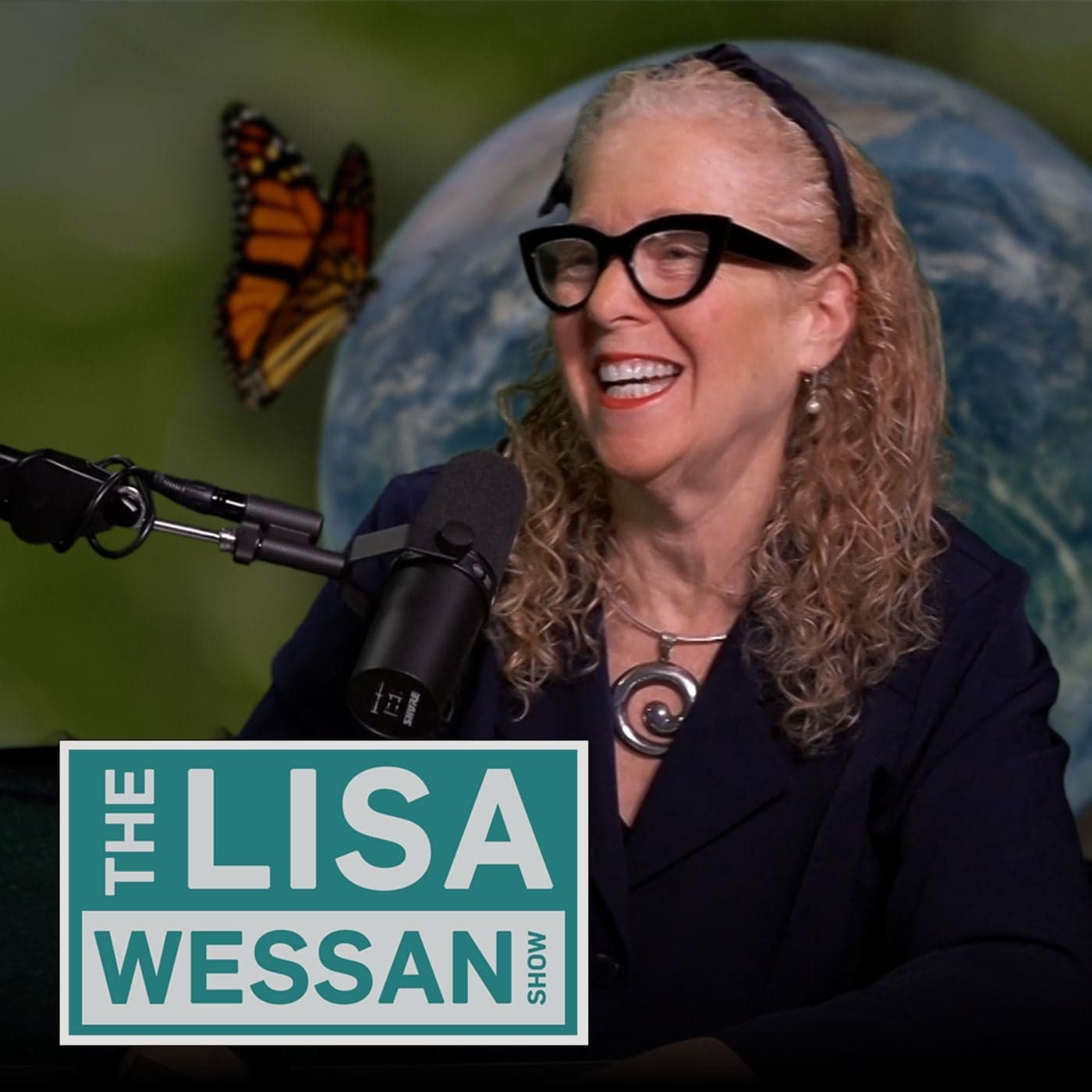 The Lisa Wessan Show - Podcasts