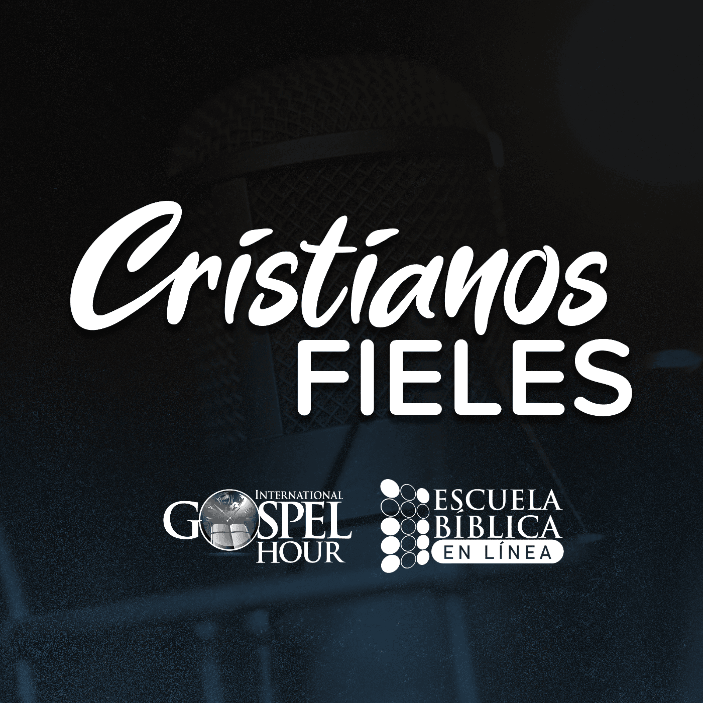 Cristianos Fieles - Podcasts