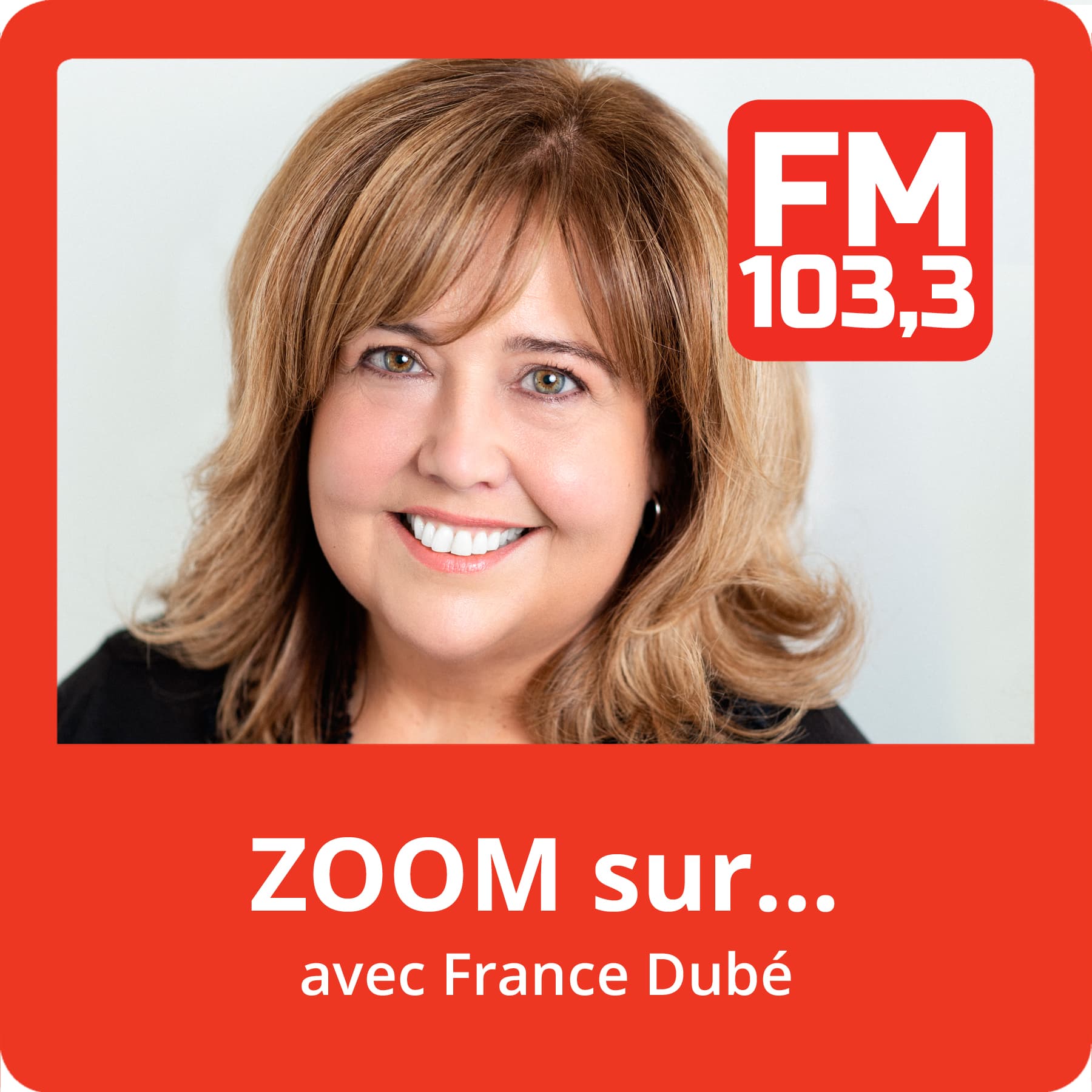 Zoom sur... avec France Dubé - Podcasts