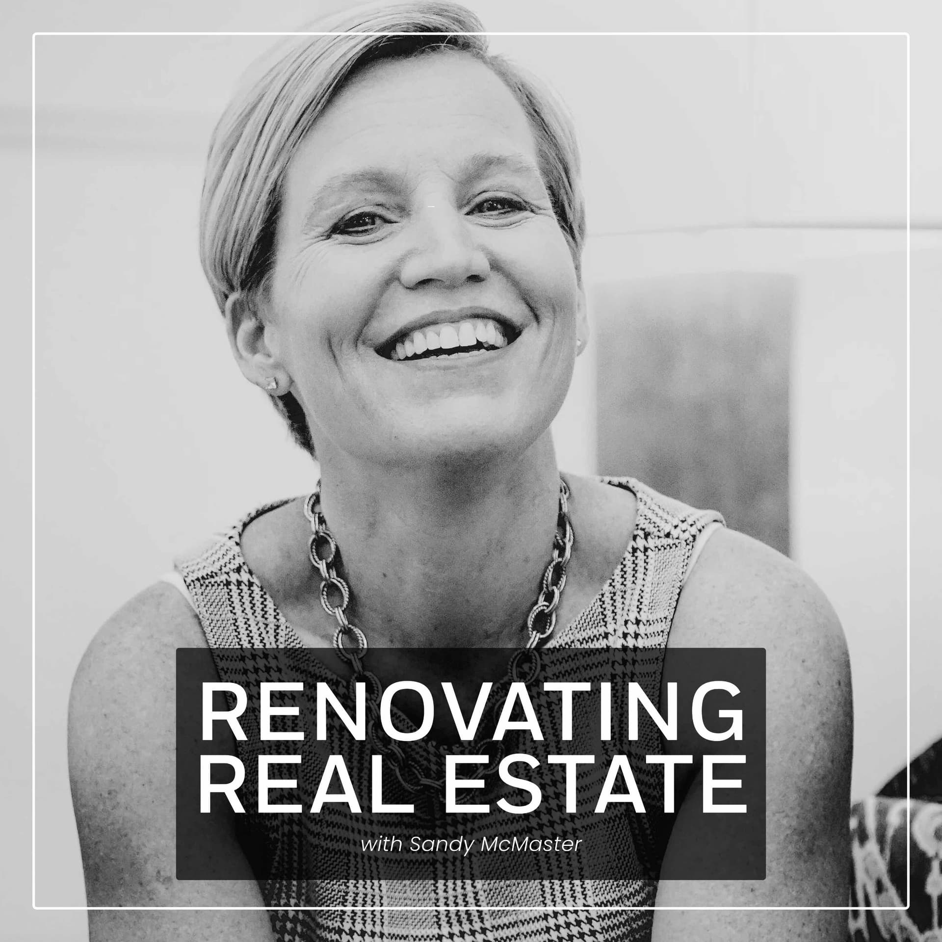 Renovating Real Estate - بودكاست