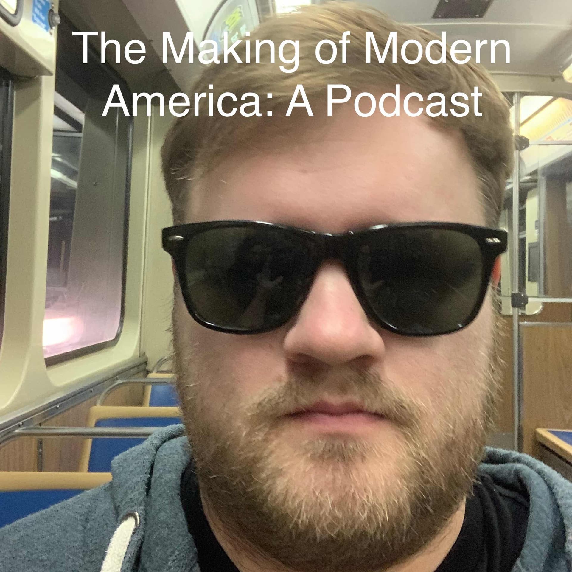 The Making of Modern America: A Podcast - Podcasts