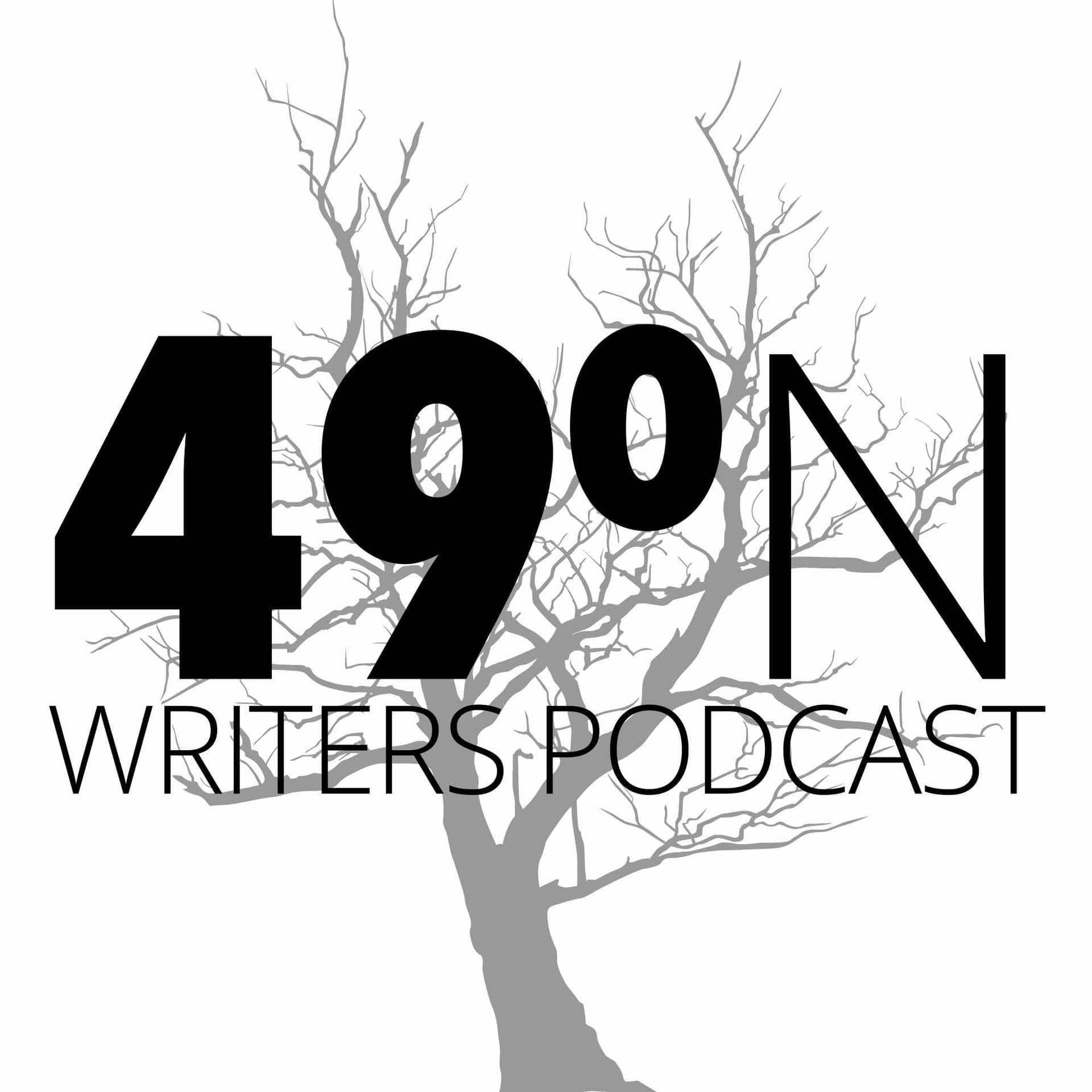 49 Degrees North Writers Podcast - Podcasts