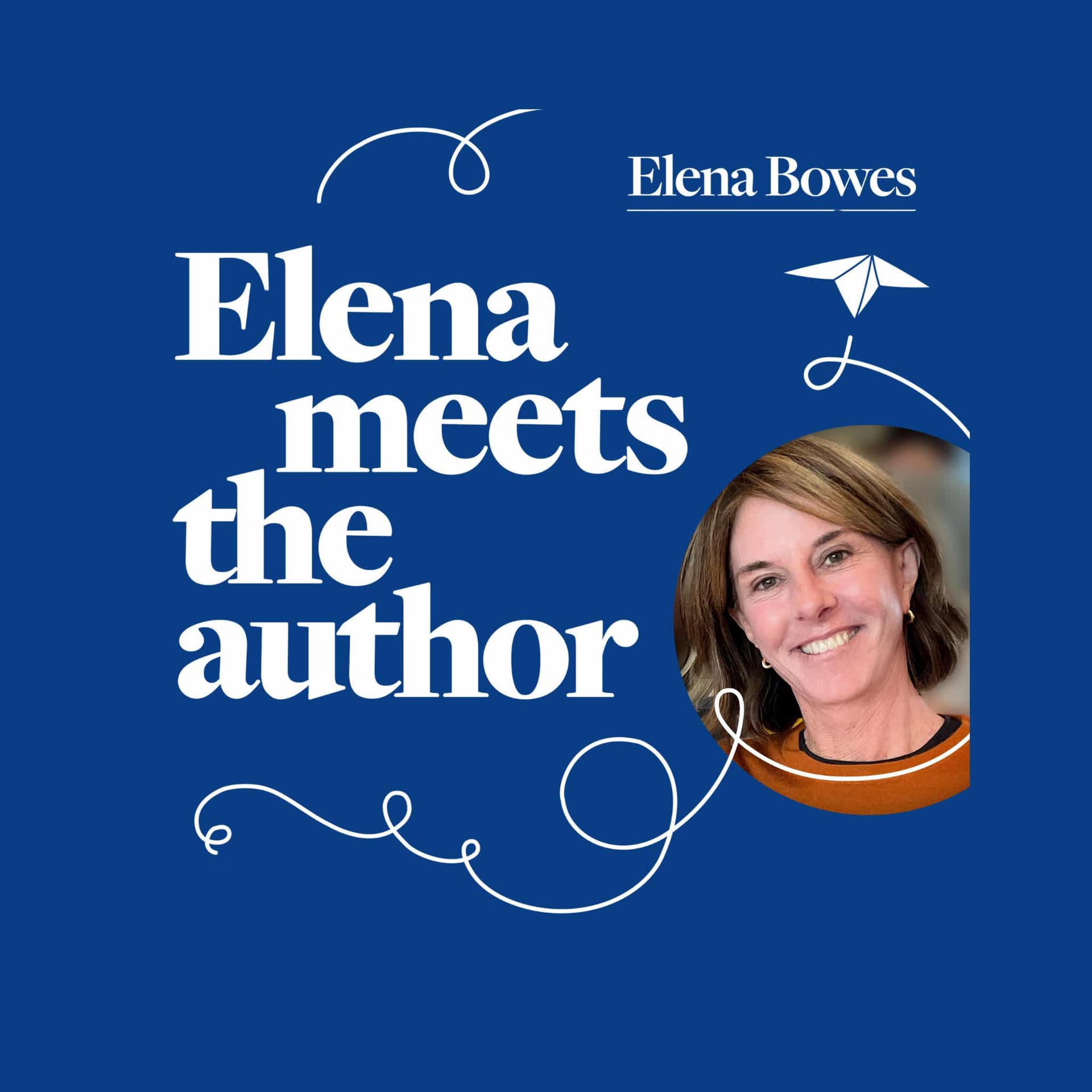 Elena Meets the Author - Podcasts