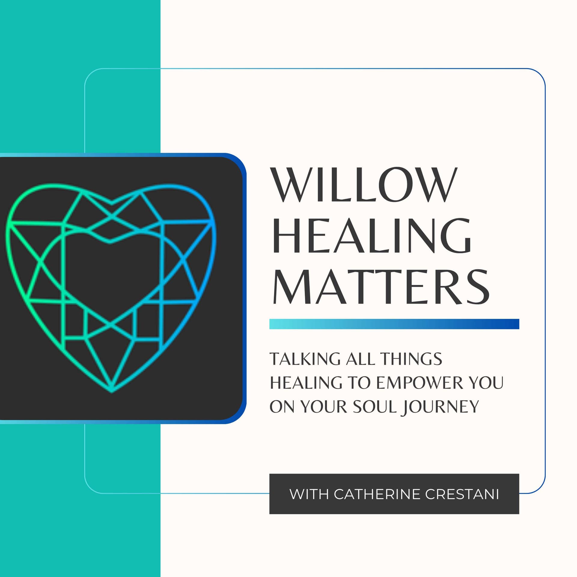 Willow Healing Matters Podcast - Podcasts