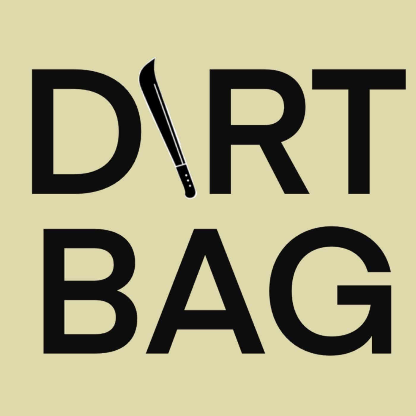 Dirtbag - Podcasts