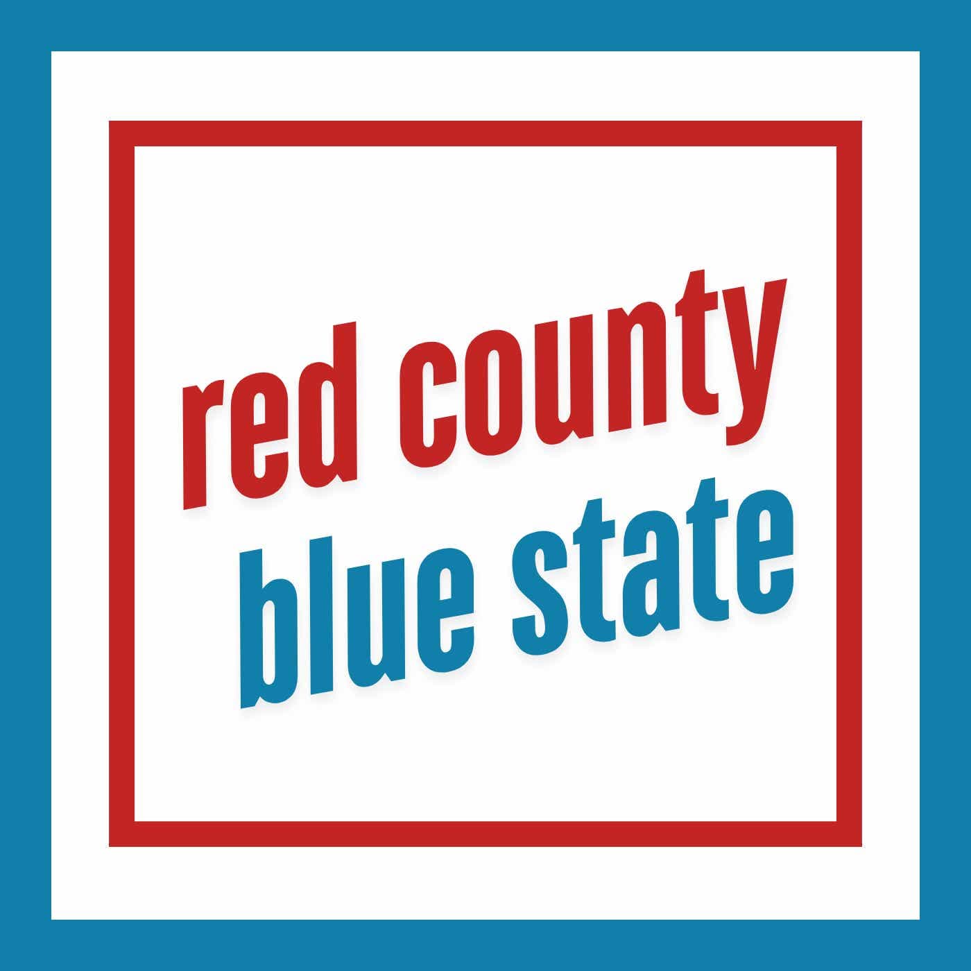 Red County, Blue State - Podcasts