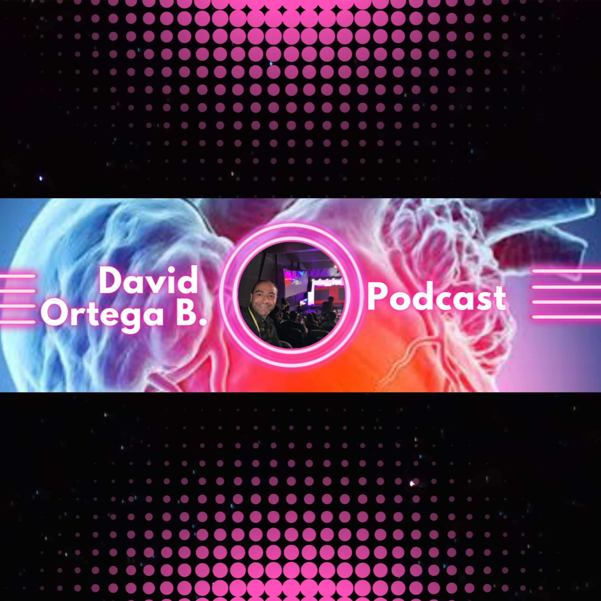 David Ortega B. Podcast - Podcasts
