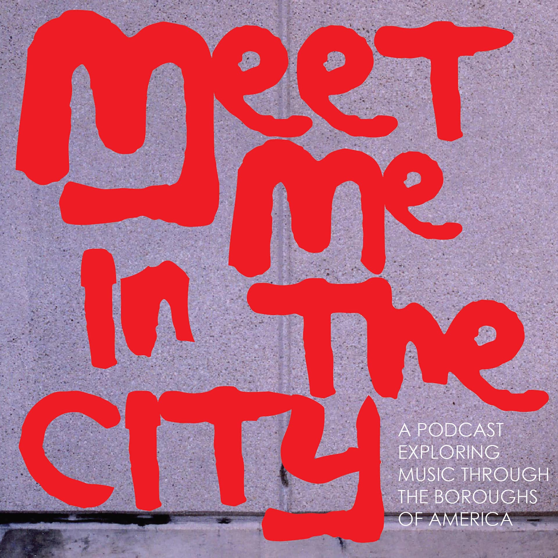 Meet Me in the City - Podcasts