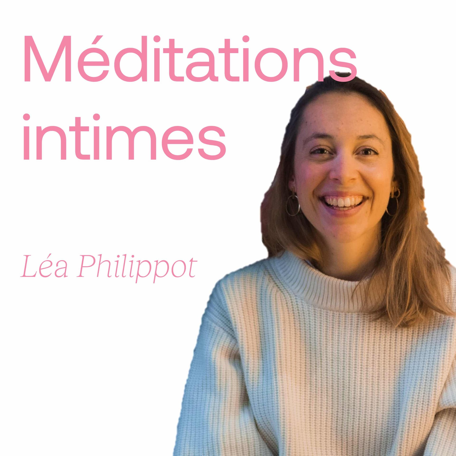 Méditations intimes - Podcasts