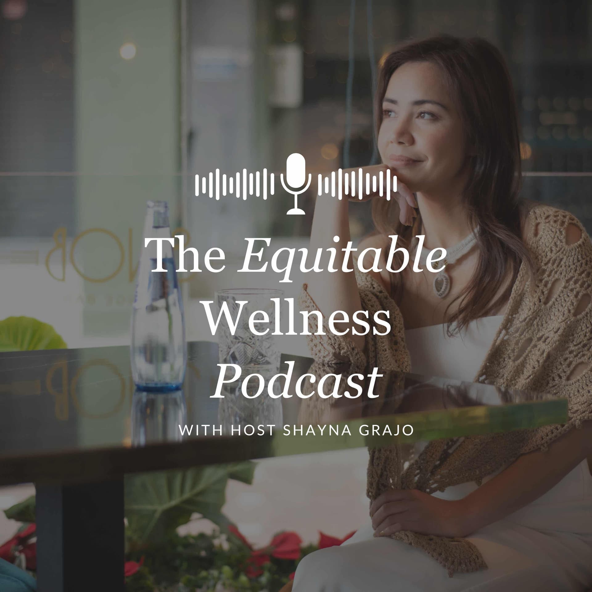 The Equitable Wellness Podcast - Podcasts