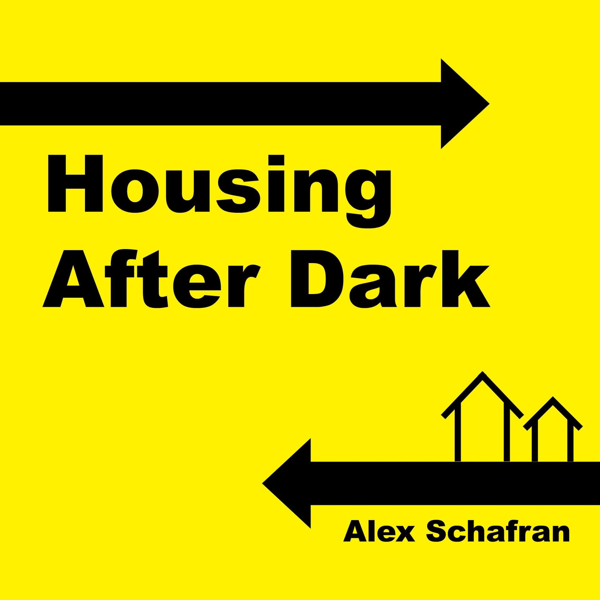 Housing After Dark - Podcasts
