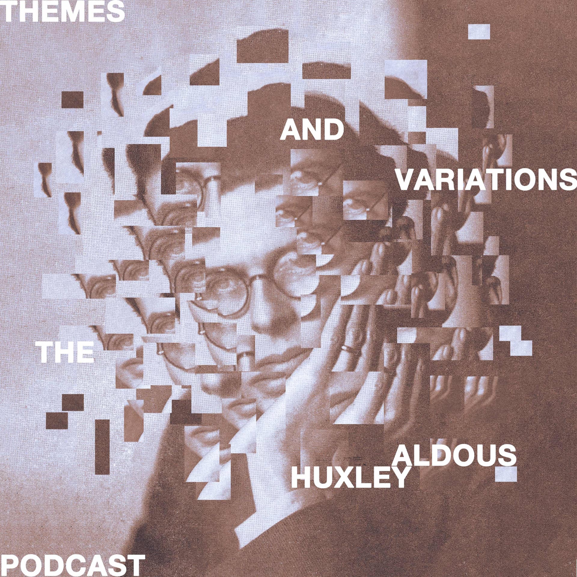 Themes and Variations: The Aldous Huxley Podcast - Podcasts