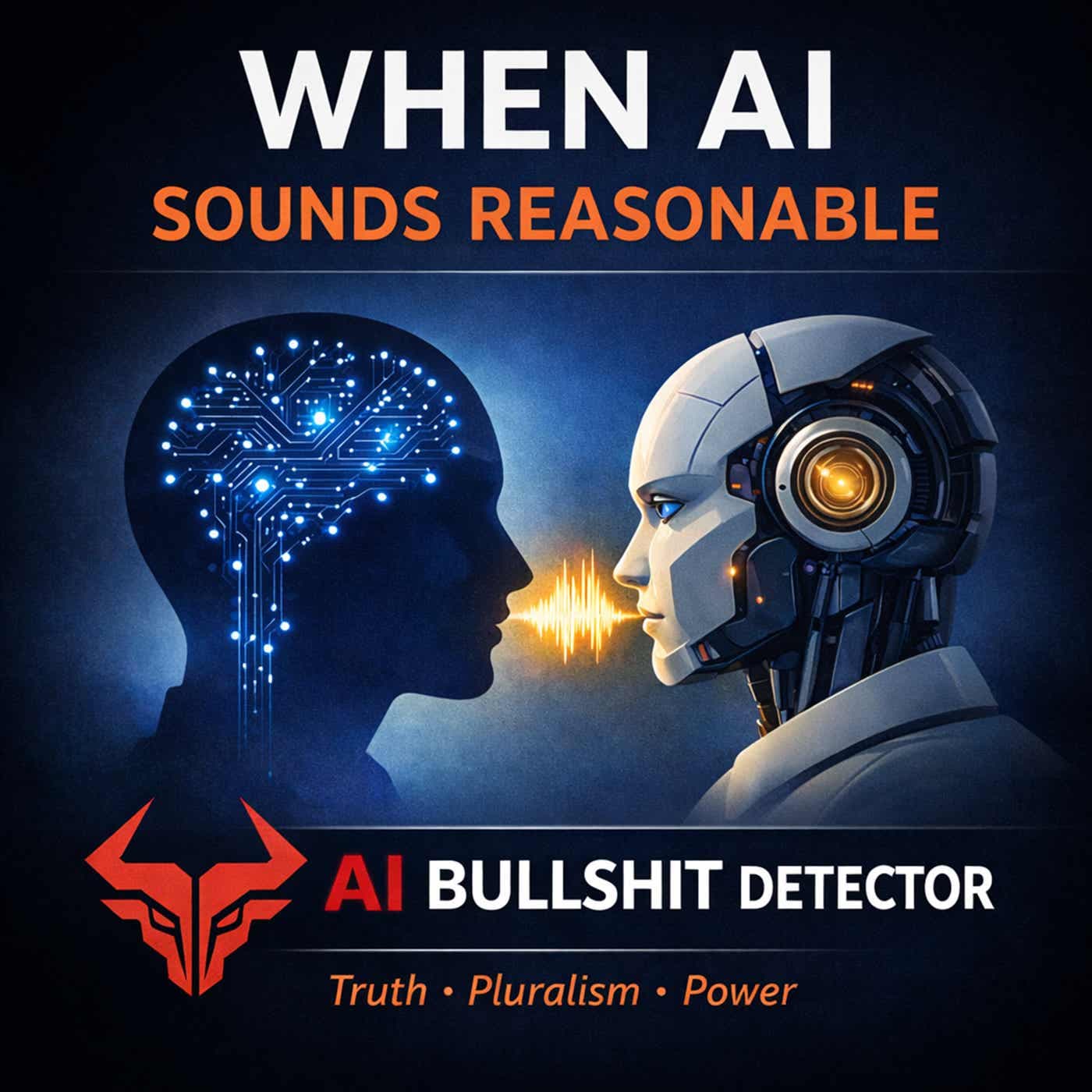 When AI Sounds Reasonable - Podcasts