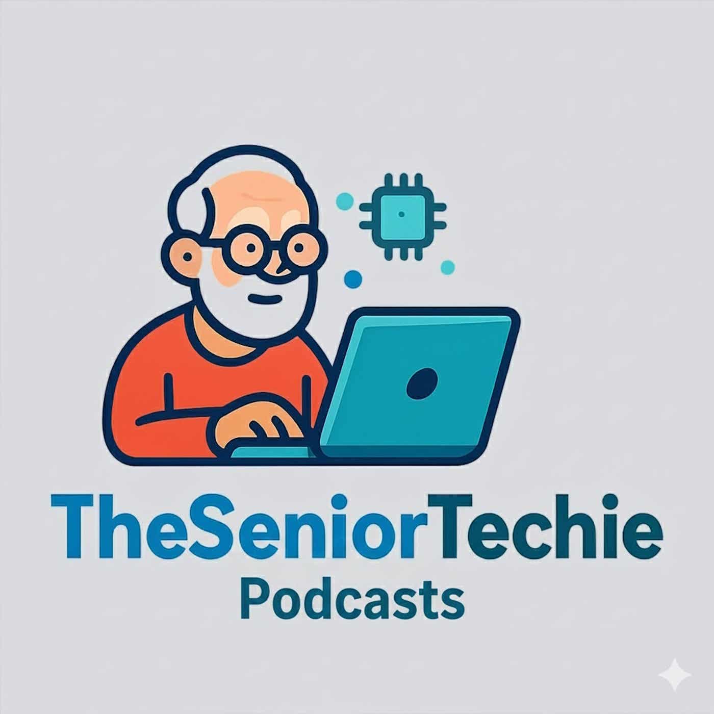TheSeniorTechie Podcast - Podcasts