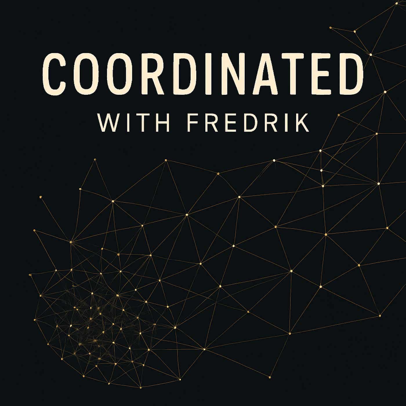 Coordinated with Fredrik - Podcasts