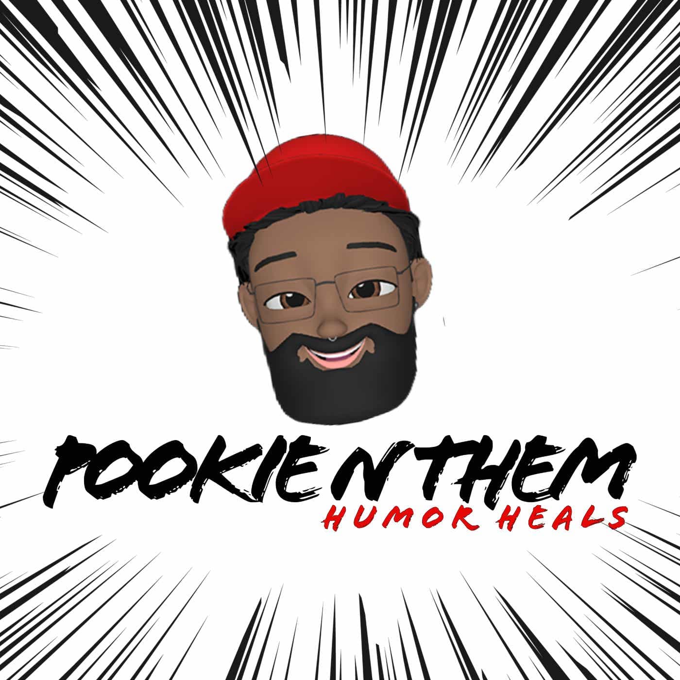 Pookie n Them - Podcasts
