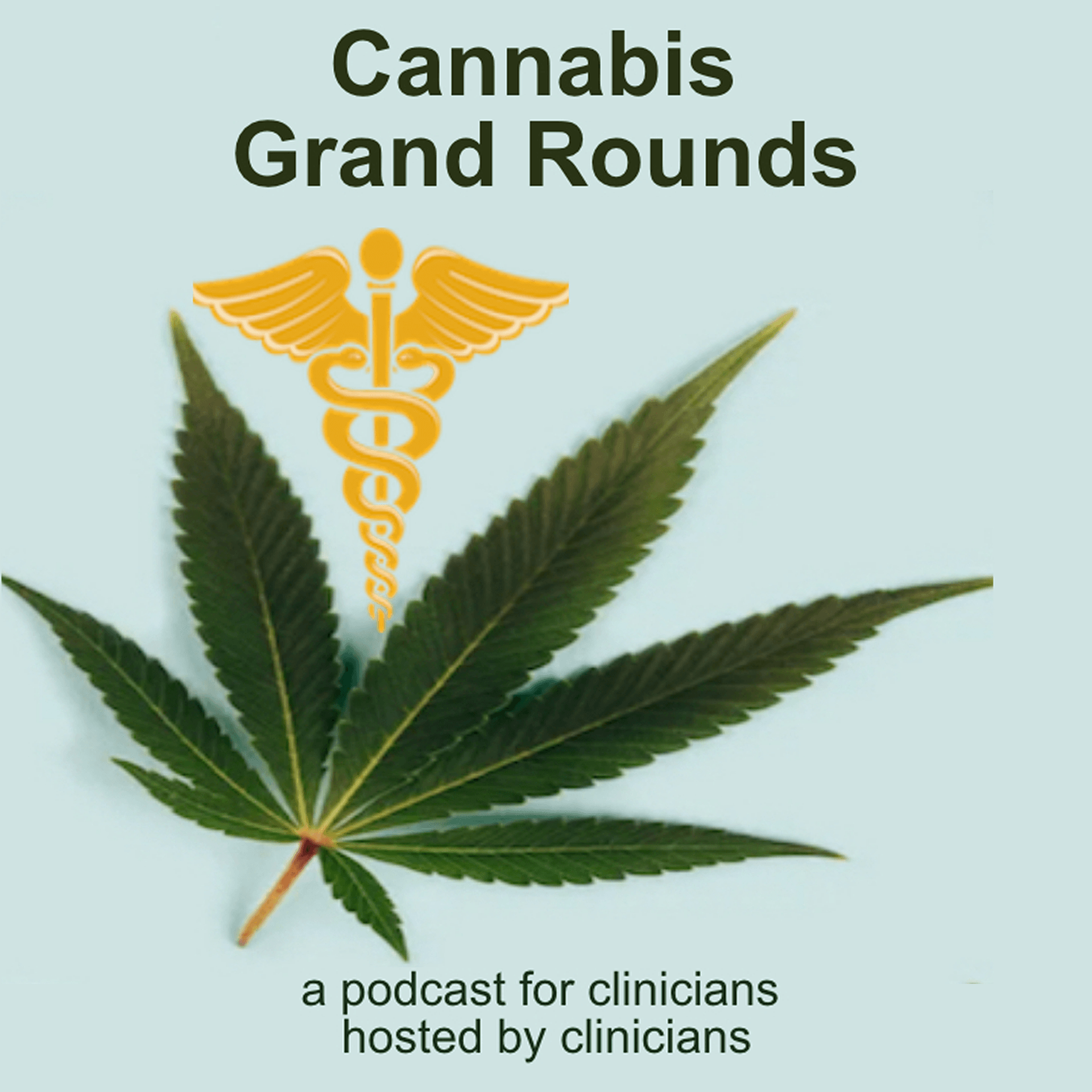 Cannabis Grand Rounds - Podcasts