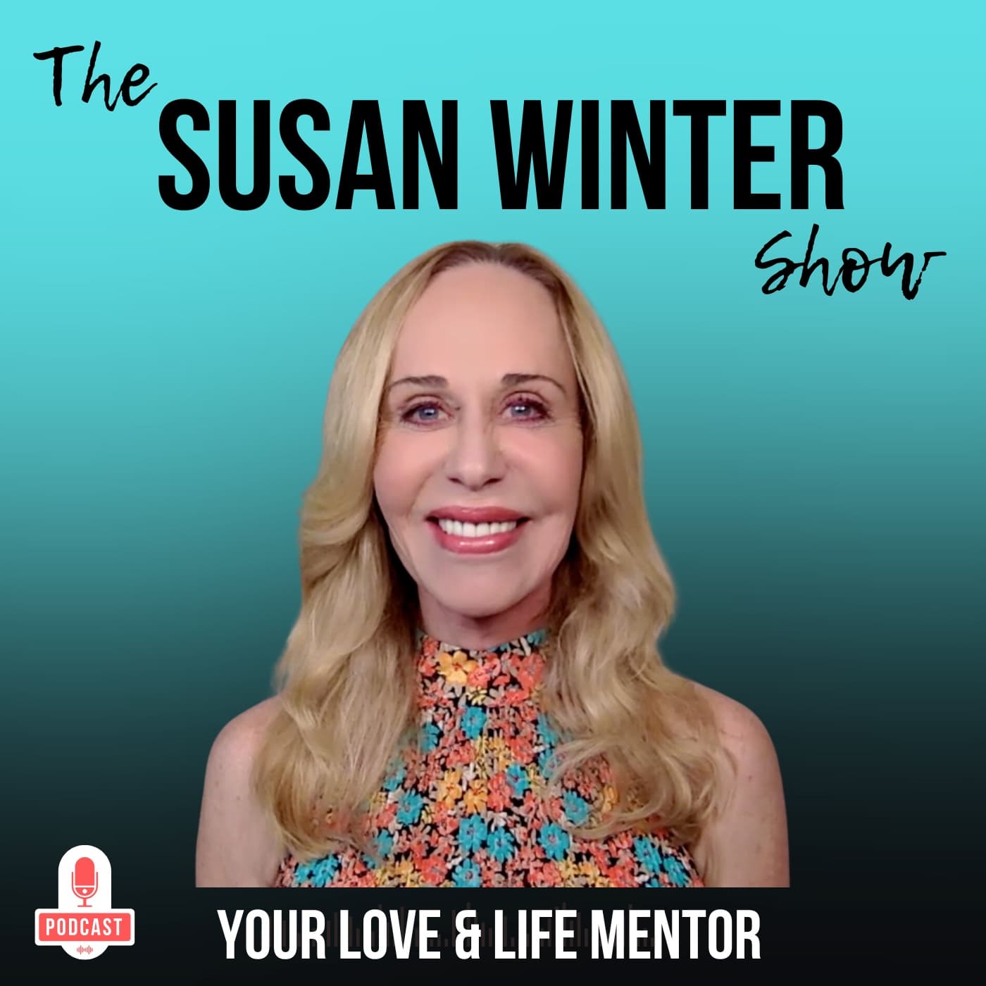 The Susan Winter Show - Podcasts