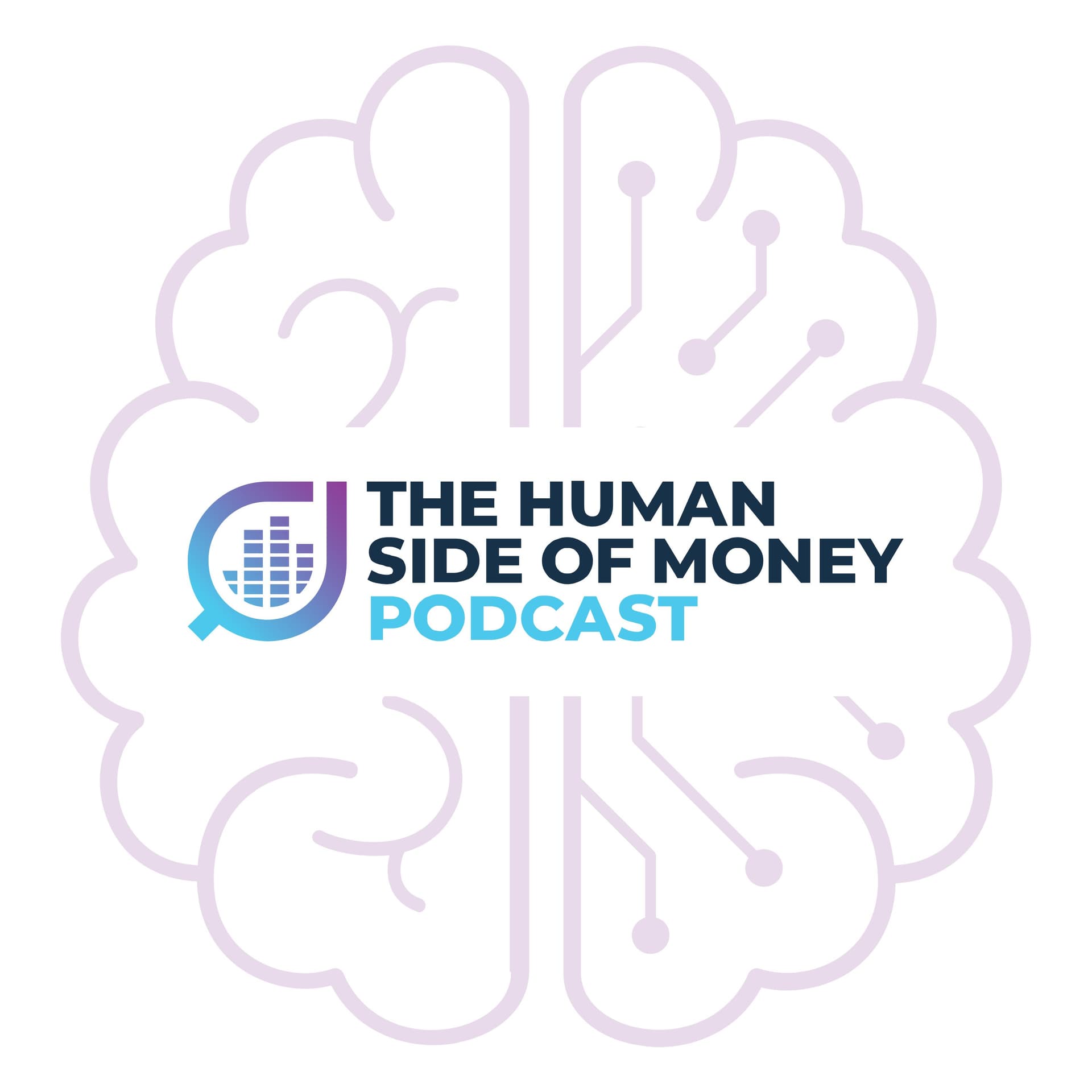 The Human Side of Money - Podcasty
