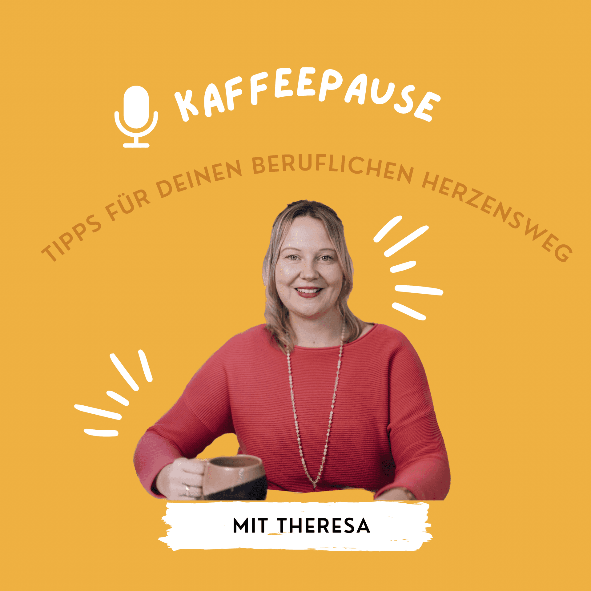 Kaffeepause mit Theresa - Podcasts