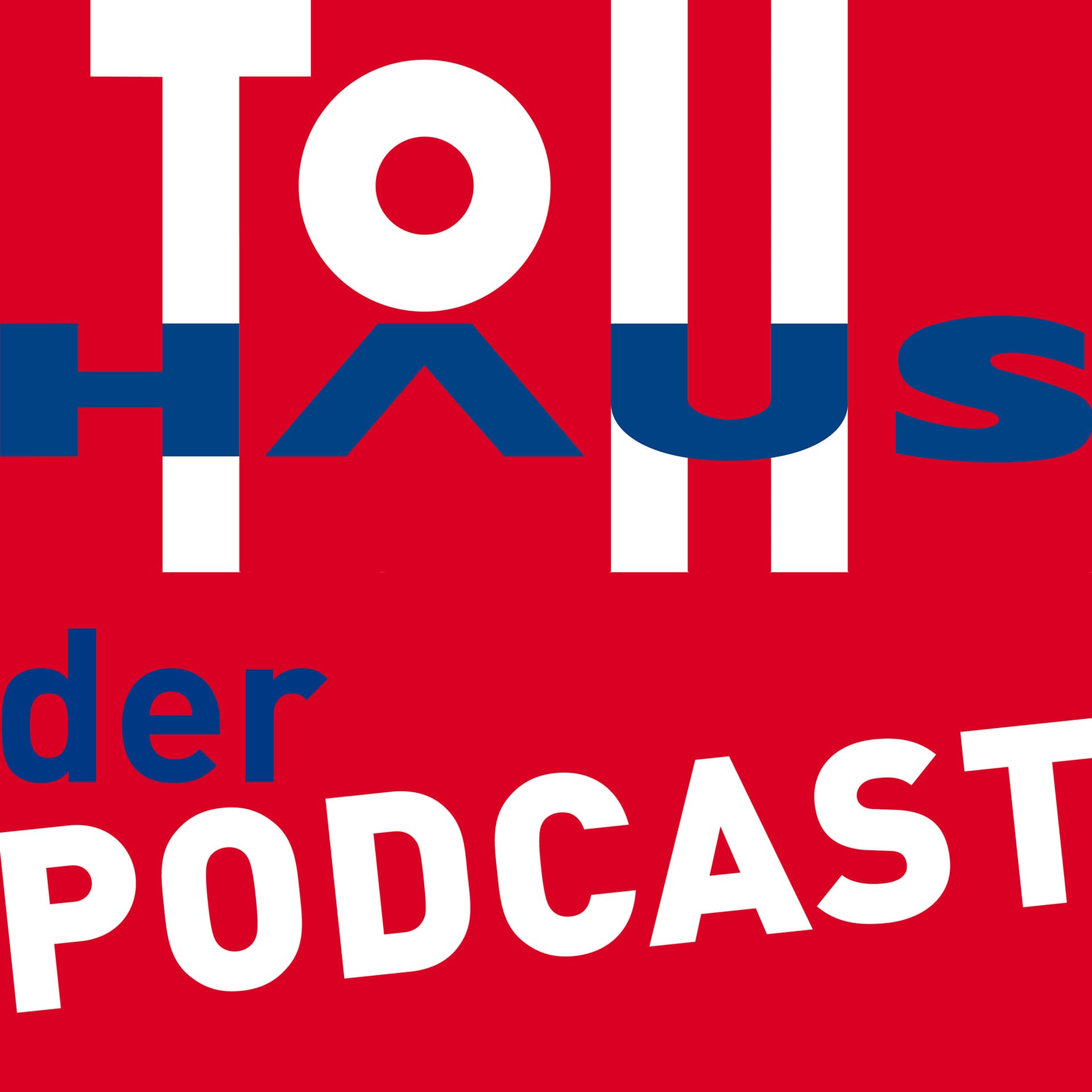 TOLLHAUS - der Podcast - Podcasts