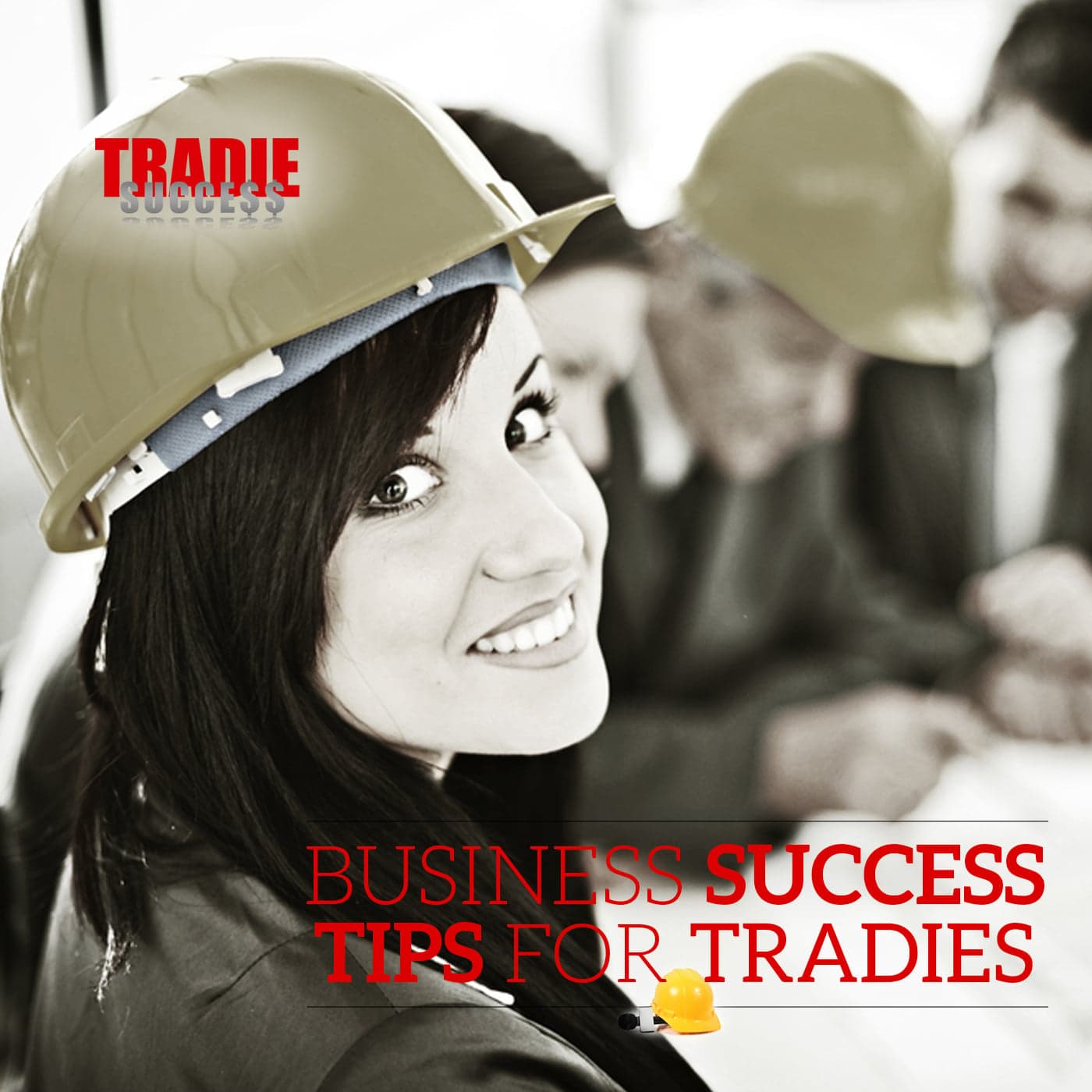 TRADIE SUCCESS - Podcasts