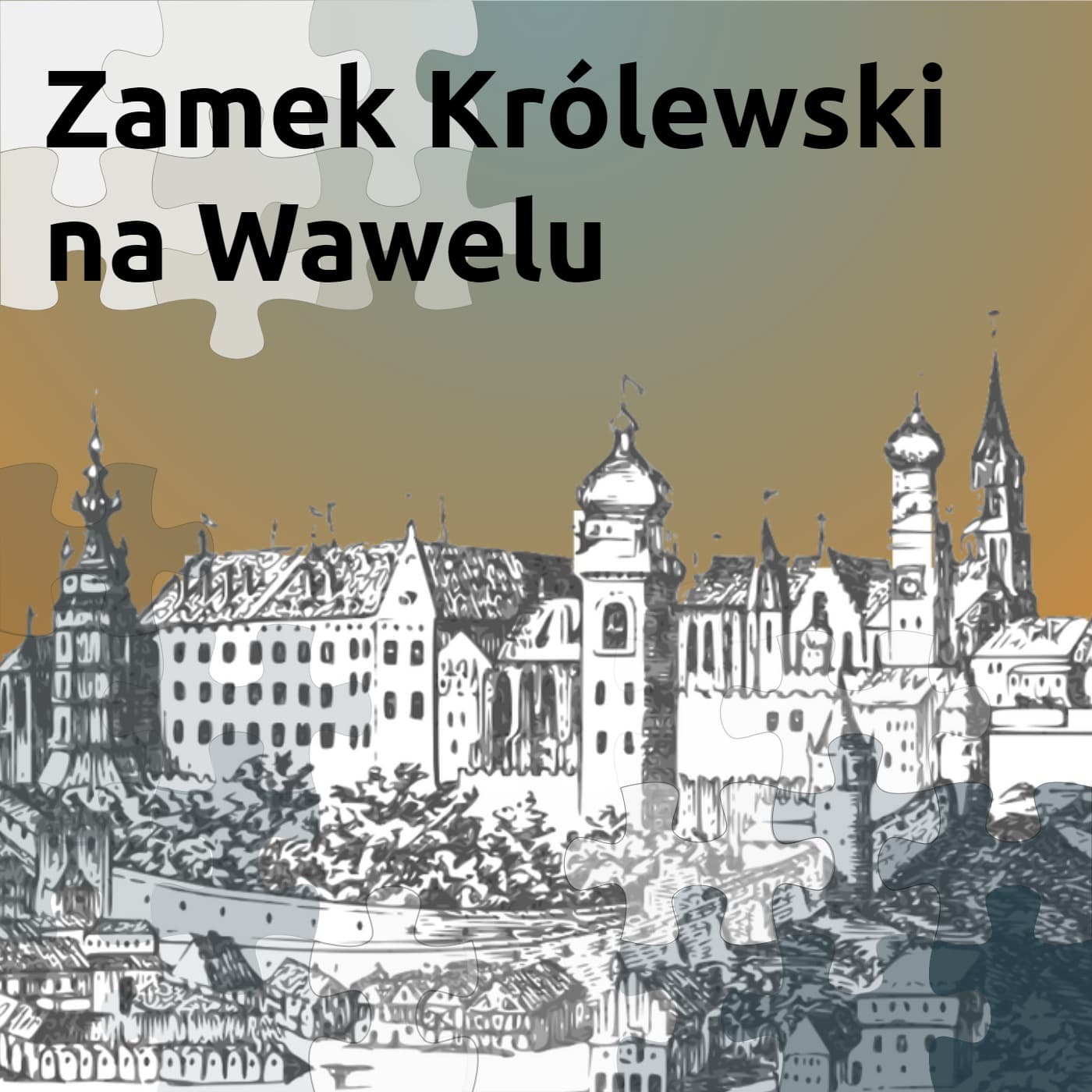 Zamek Królewski na Wawelu - Podcasty
