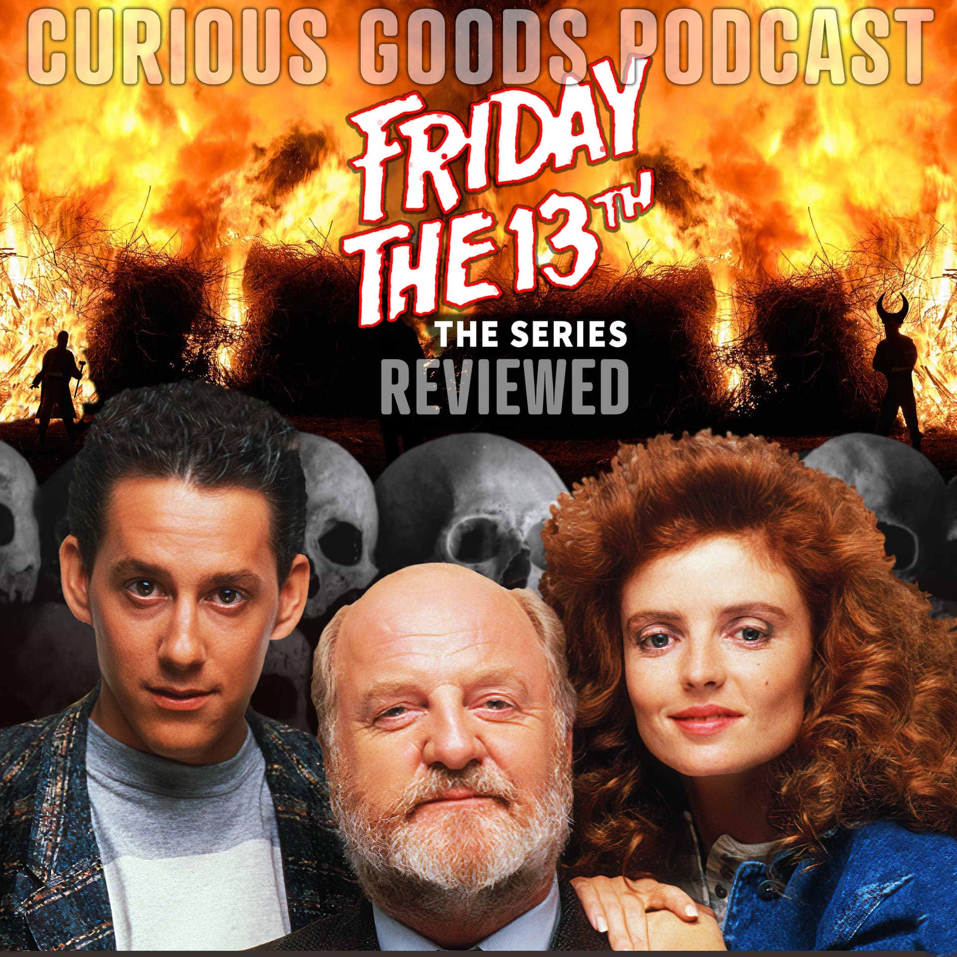 The Curious Goods Podcast - Reviewing Friday The 13th: The Series - Podcasts