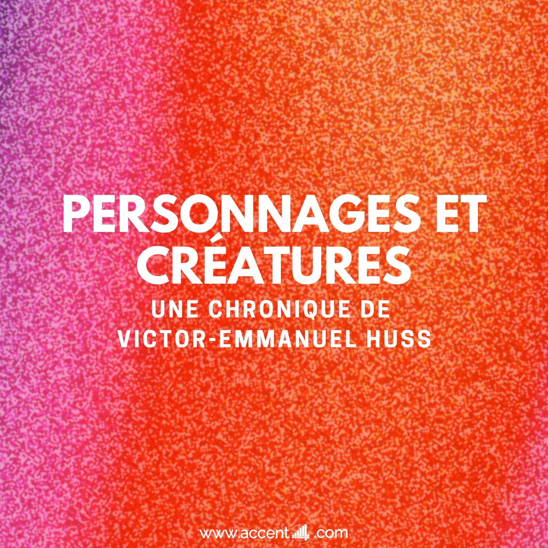 Personnages et créatures - Podcasts