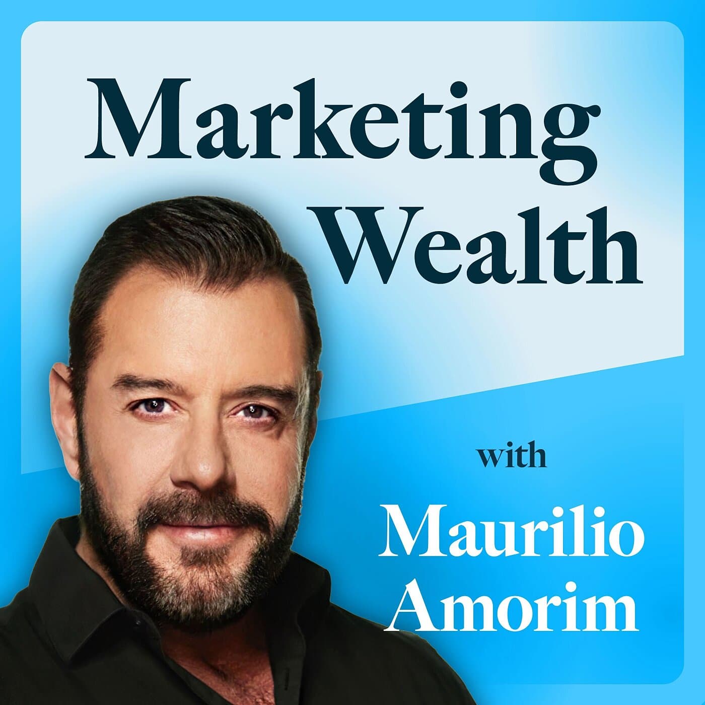 Marketing Wealth - Podcasts