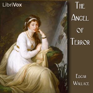 Angel of Terror (version 2), The by Edgar Wallace (1875 - 1932) - Podcasts
