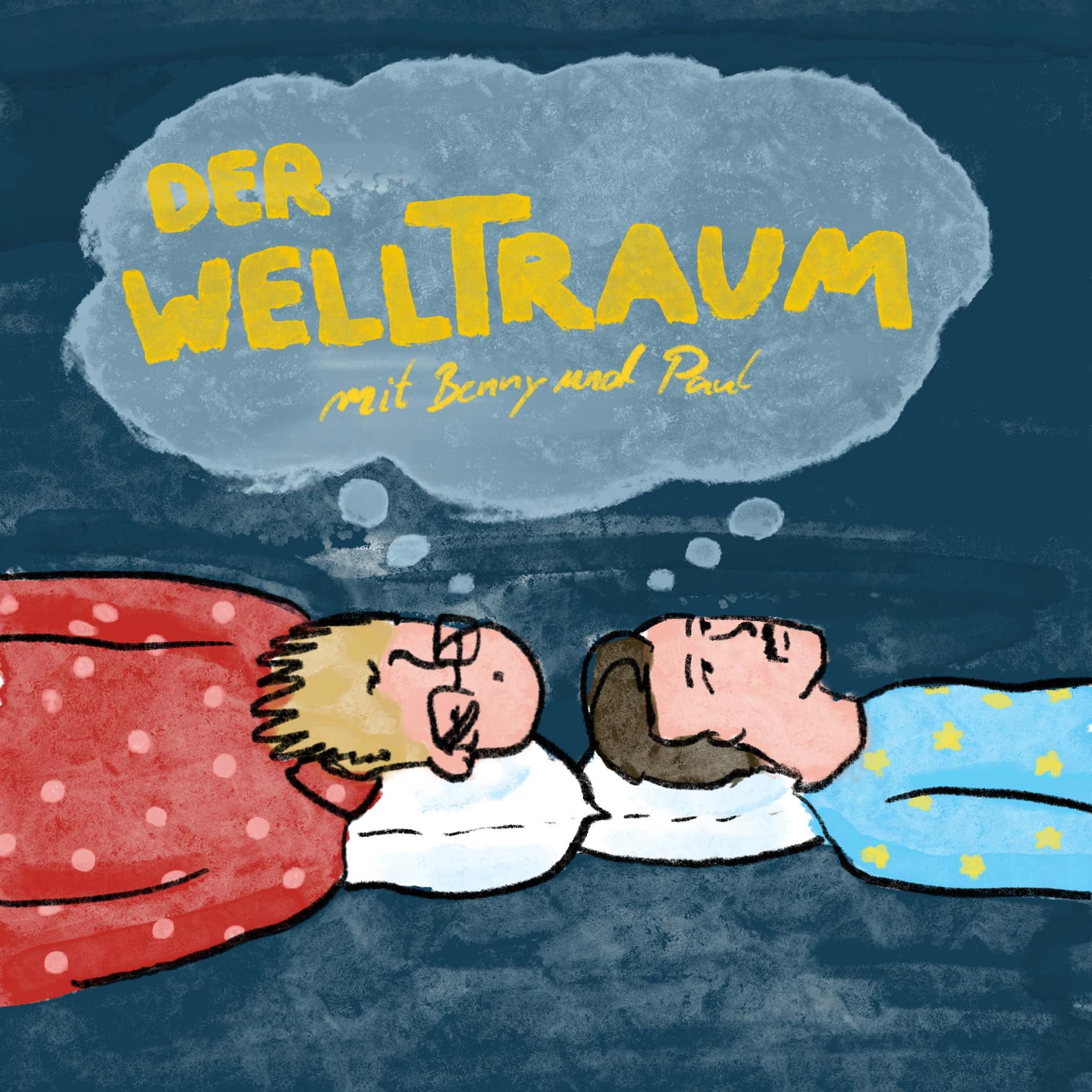 Der WELLTRAUM - Podcasts