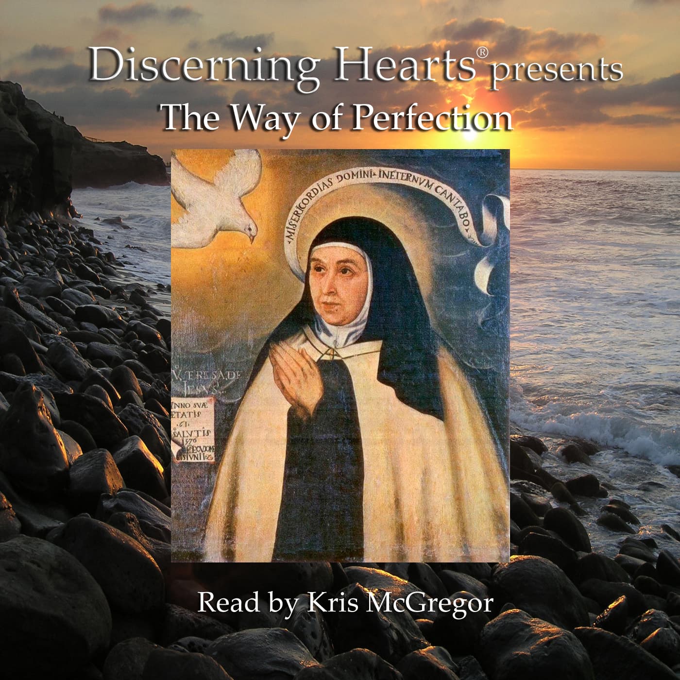 The Way of Perfection Audio Book - by St. Teresa of Avila - Podcasts