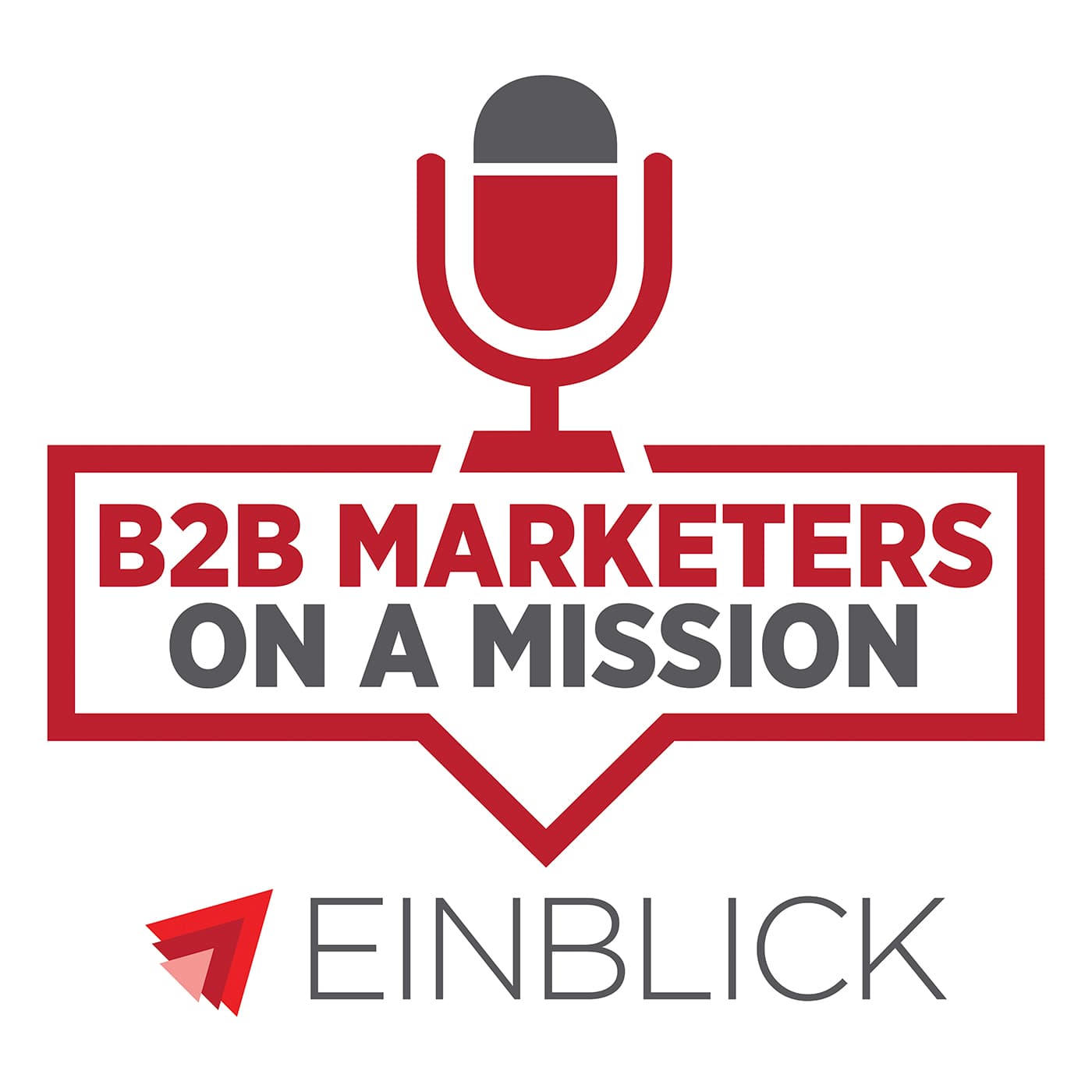 B2B Marketers on a Mission - Podcasts