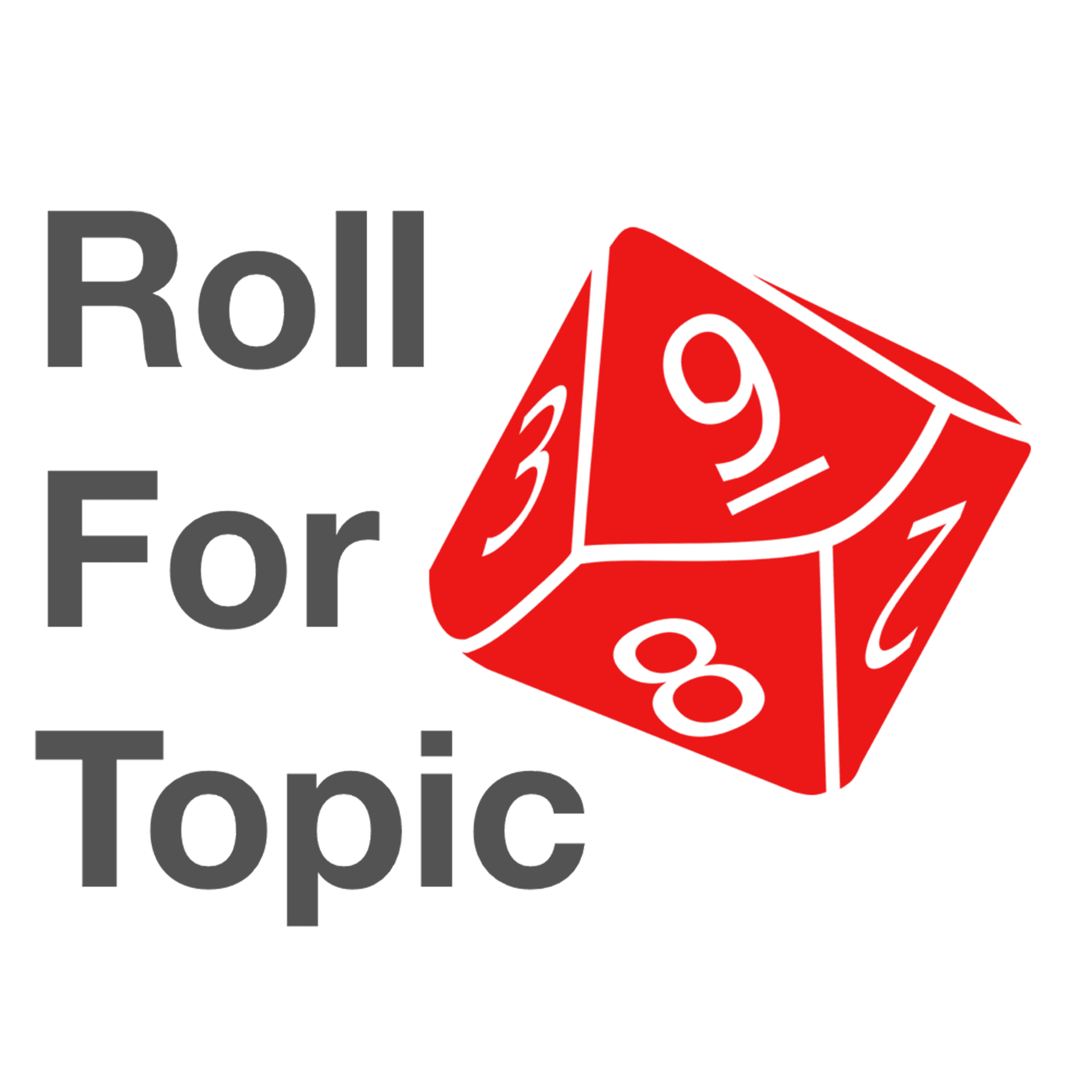 Roll For Topic - Podcasts