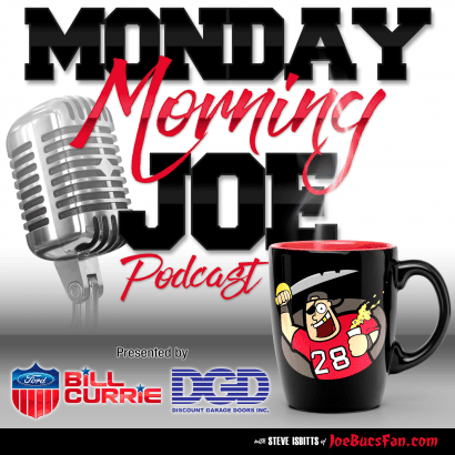 Monday Morning Joe -- Bucs & More - Podcasts