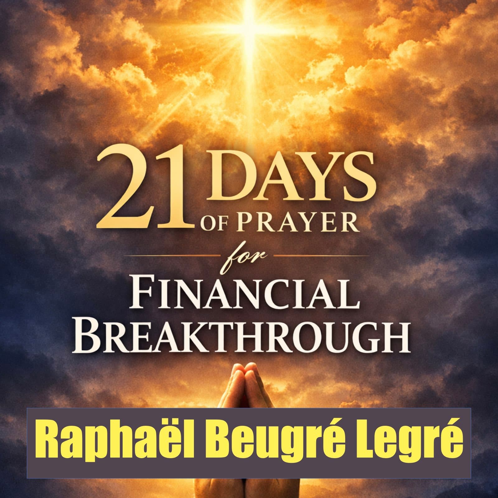 21 Days of Prayer for Financial Breakthrough - Podcasts