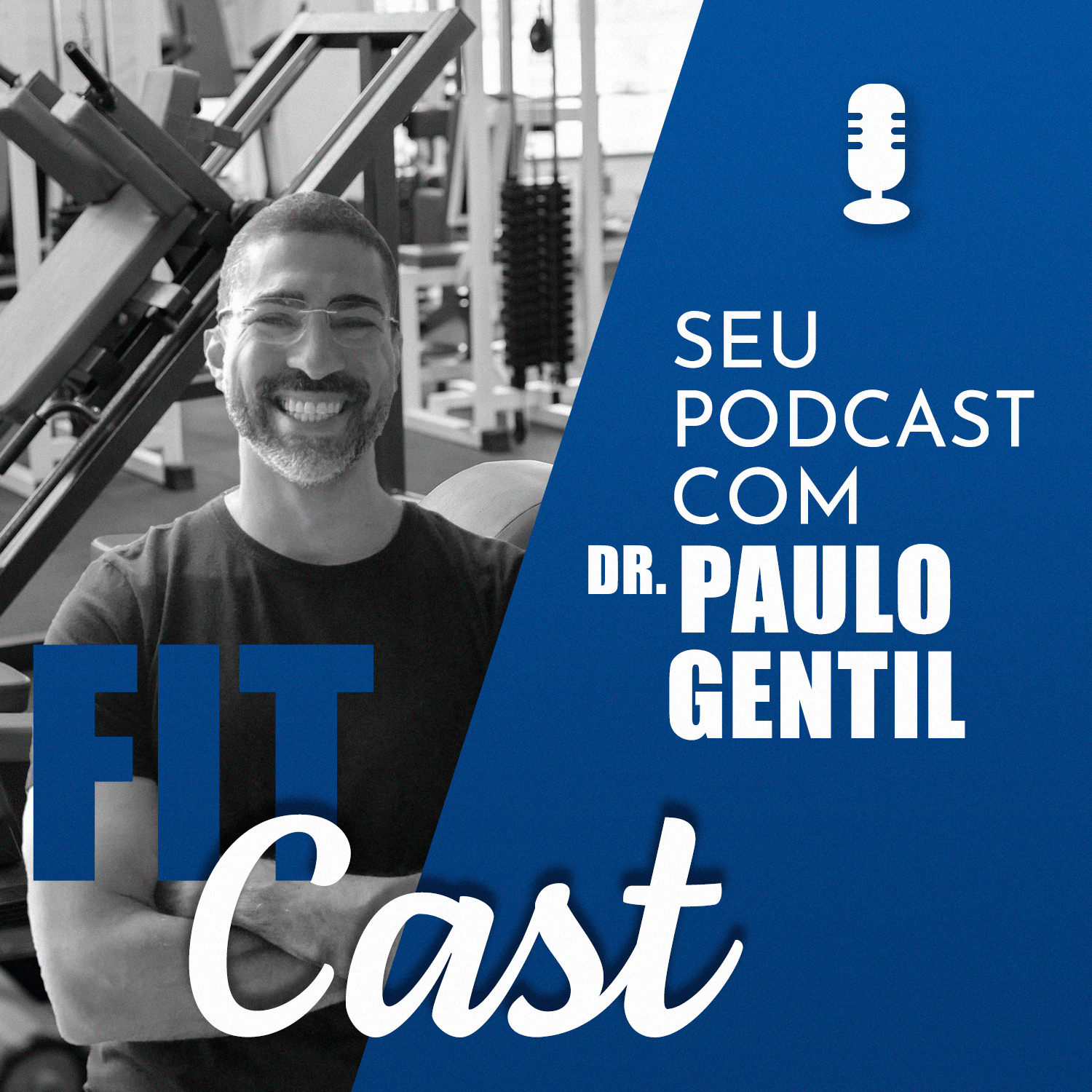 FitCast - Fitness com Cérebro - Podcasts