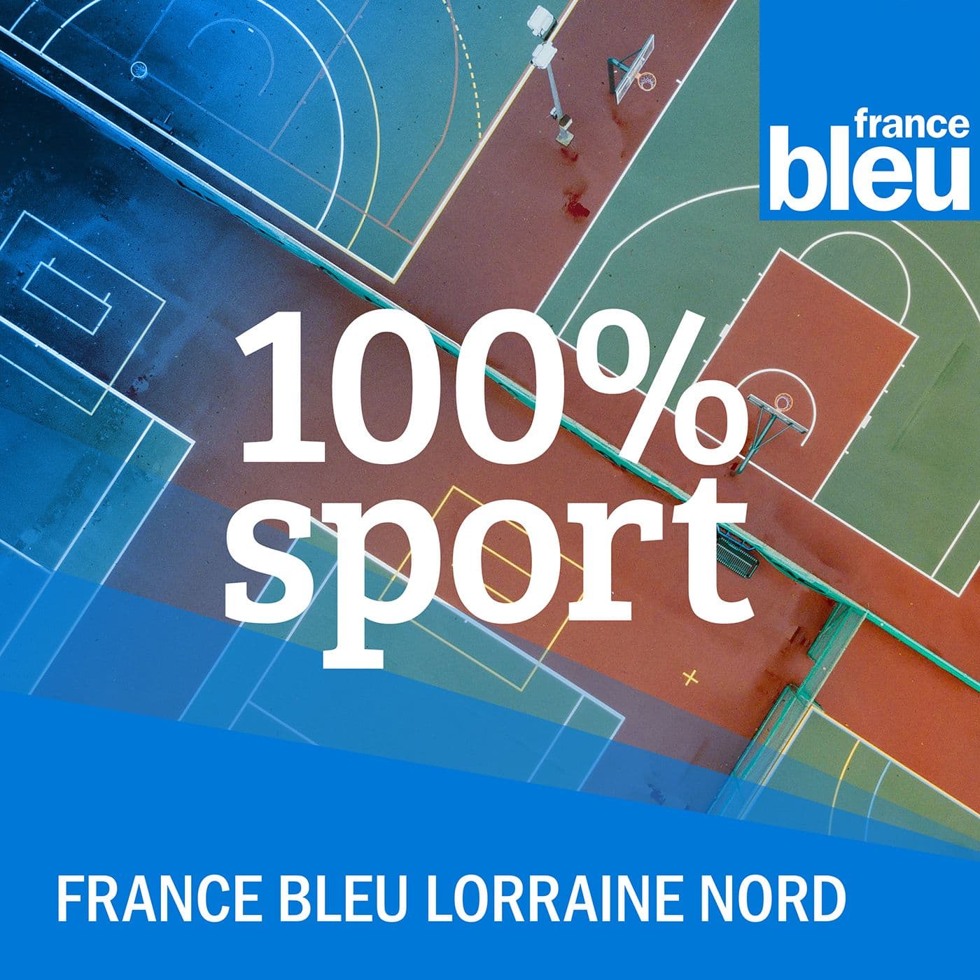 100% Sport de France Bleu Lorraine Nord - Podcasts