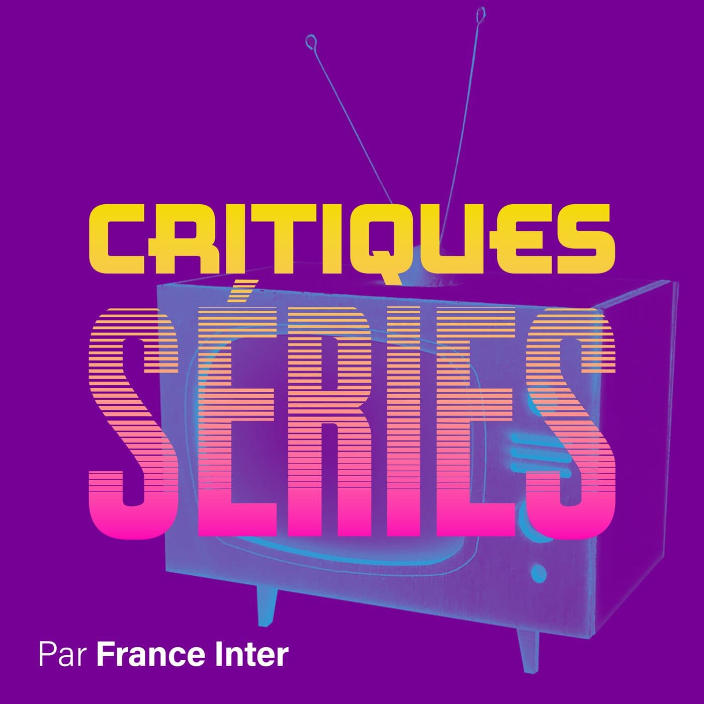 Critiques séries - Podcasts
