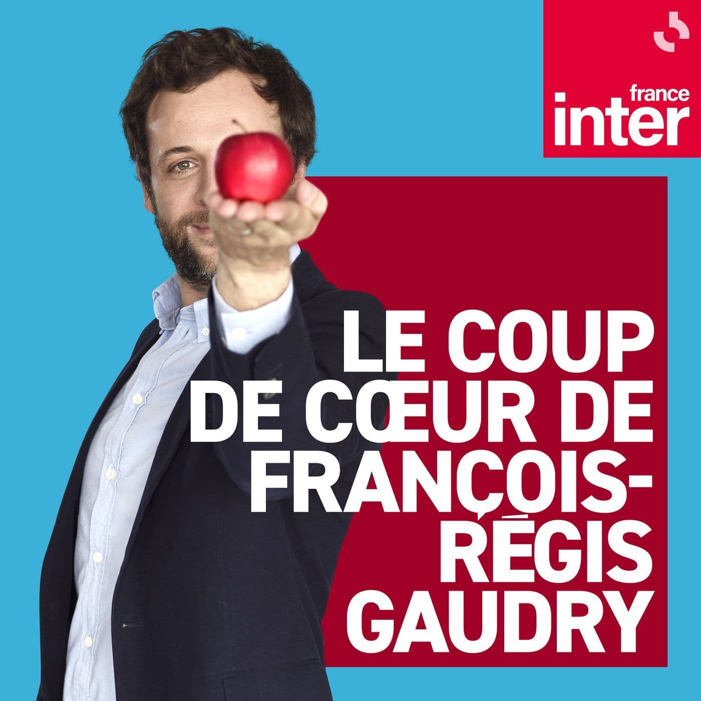 Le coup de coeur de François-Régis Gaudry - Podcast