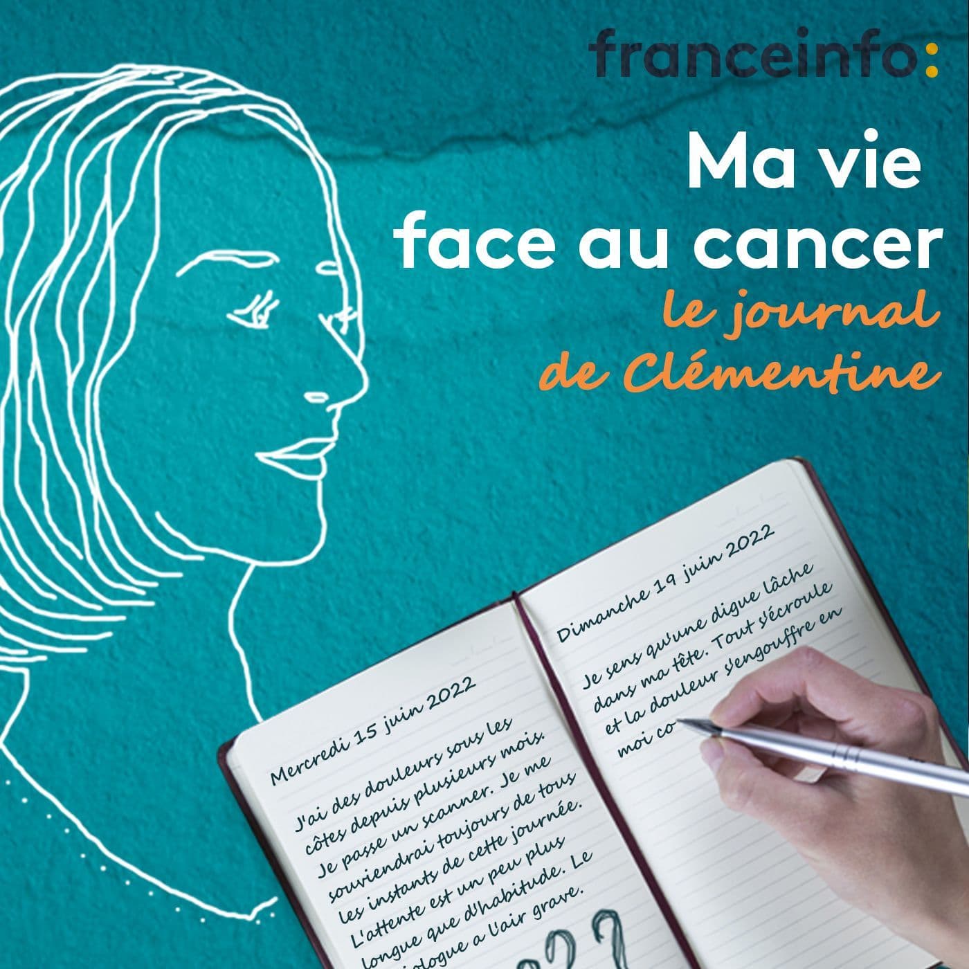 Ma vie face au cancer : le journal de Clémentine - Podcasts