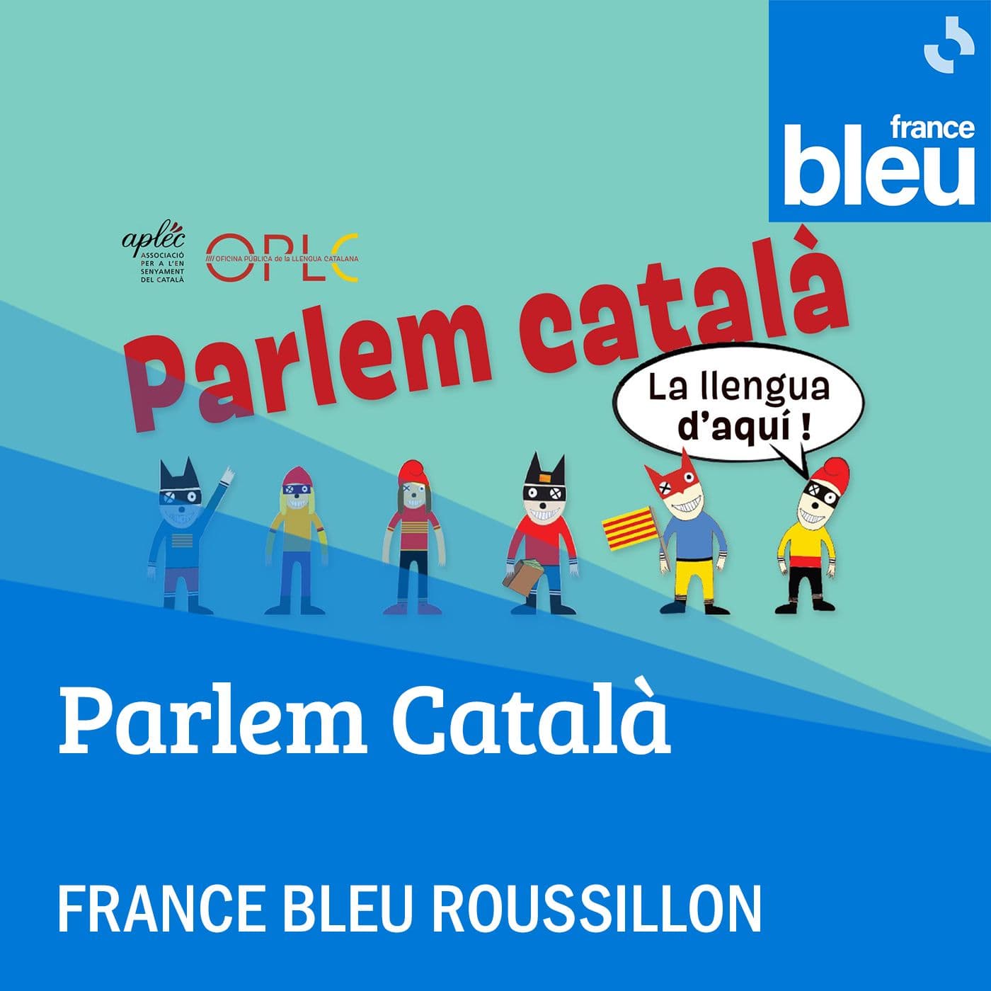 Parlem catala - ici Roussillon - Podcasts