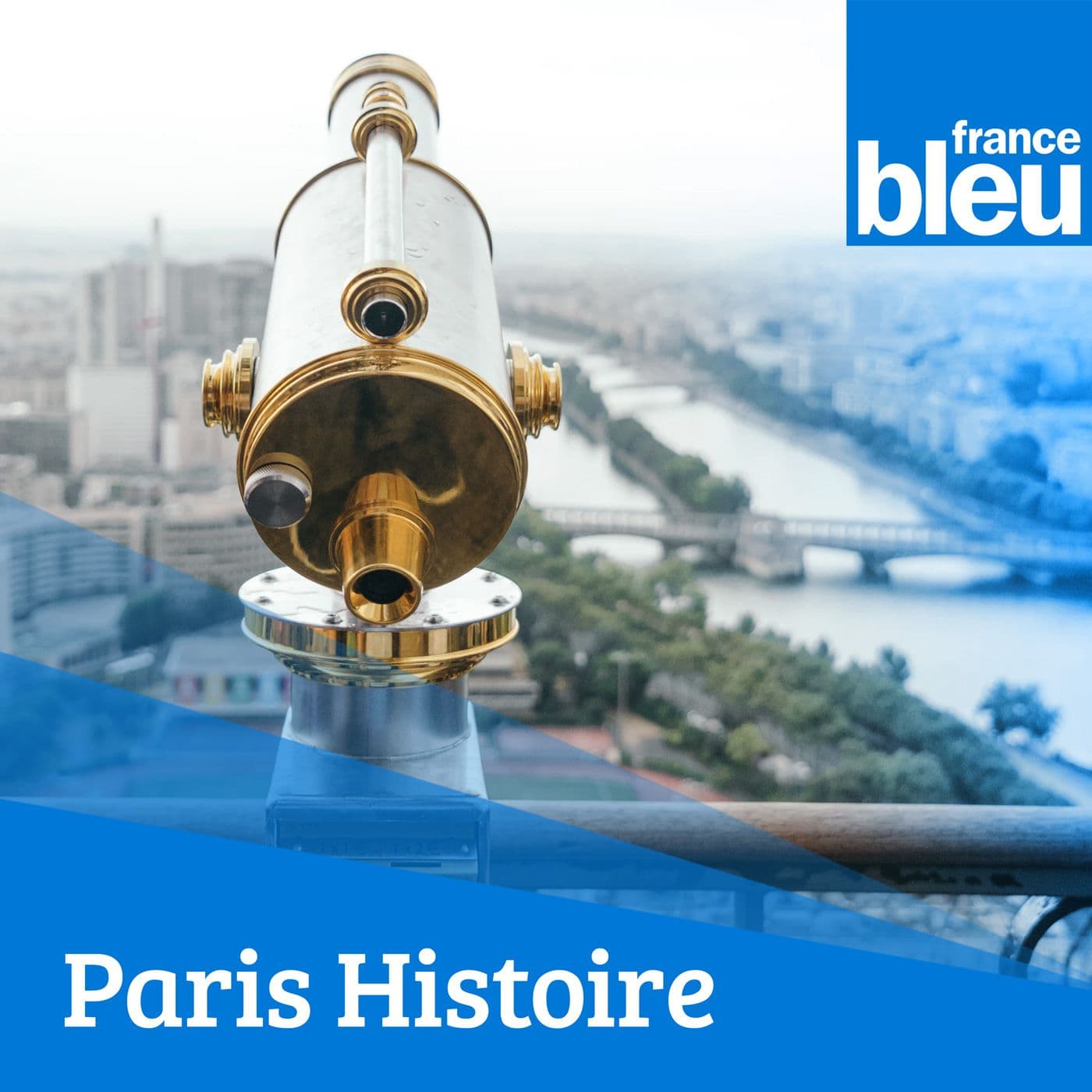 Paris Histoire - Podcasts