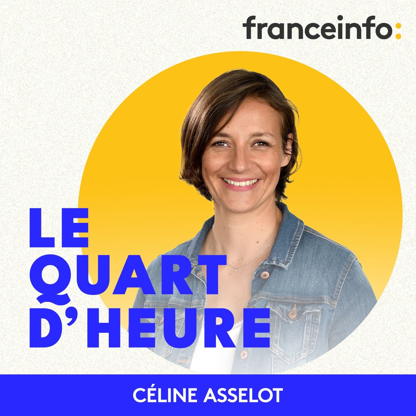 Le Quart d'Heure - Podcasts