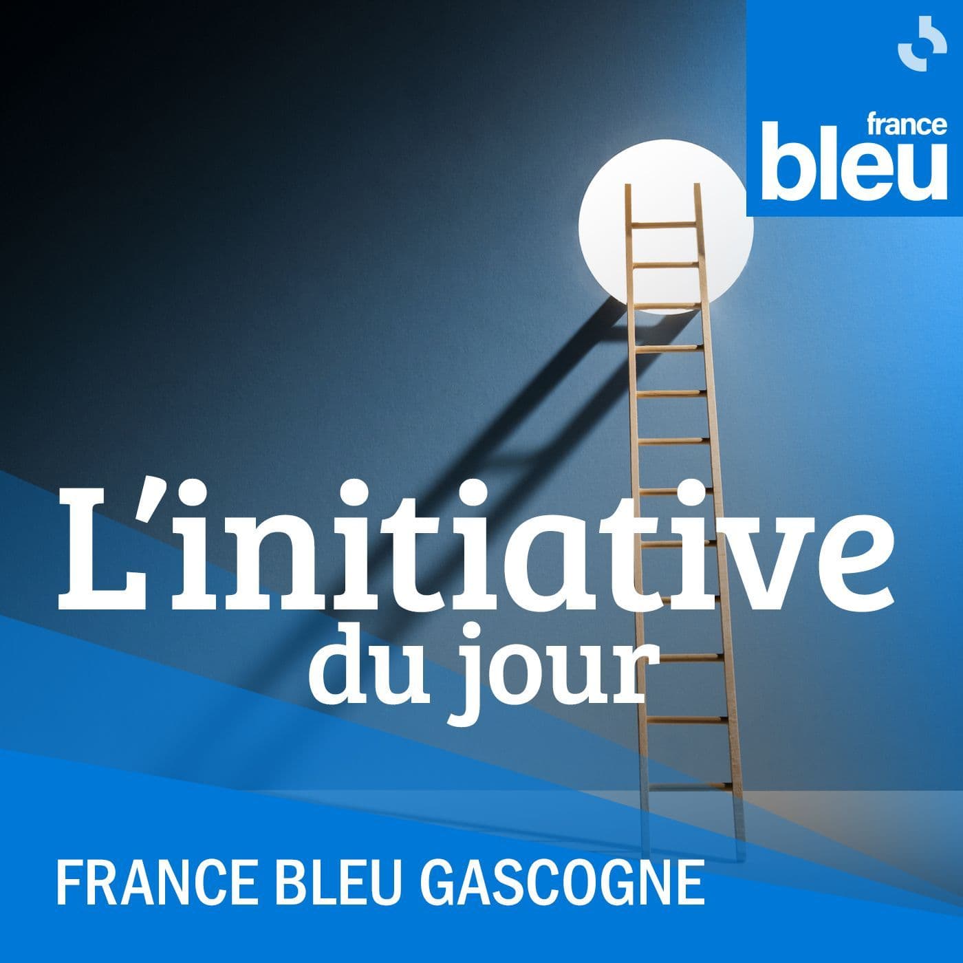 L'initiative du Jour - France Bleu Gascogne - Podcasts