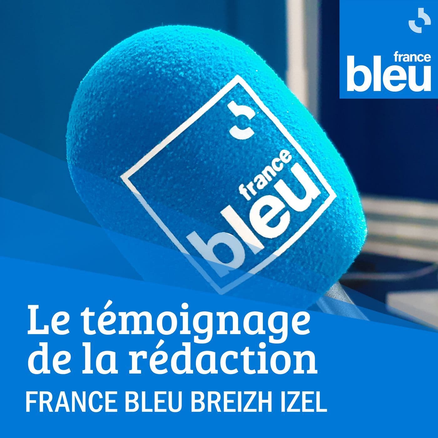 Le témoignage de la rédaction de France Bleu Breizh Izel - Podcasts